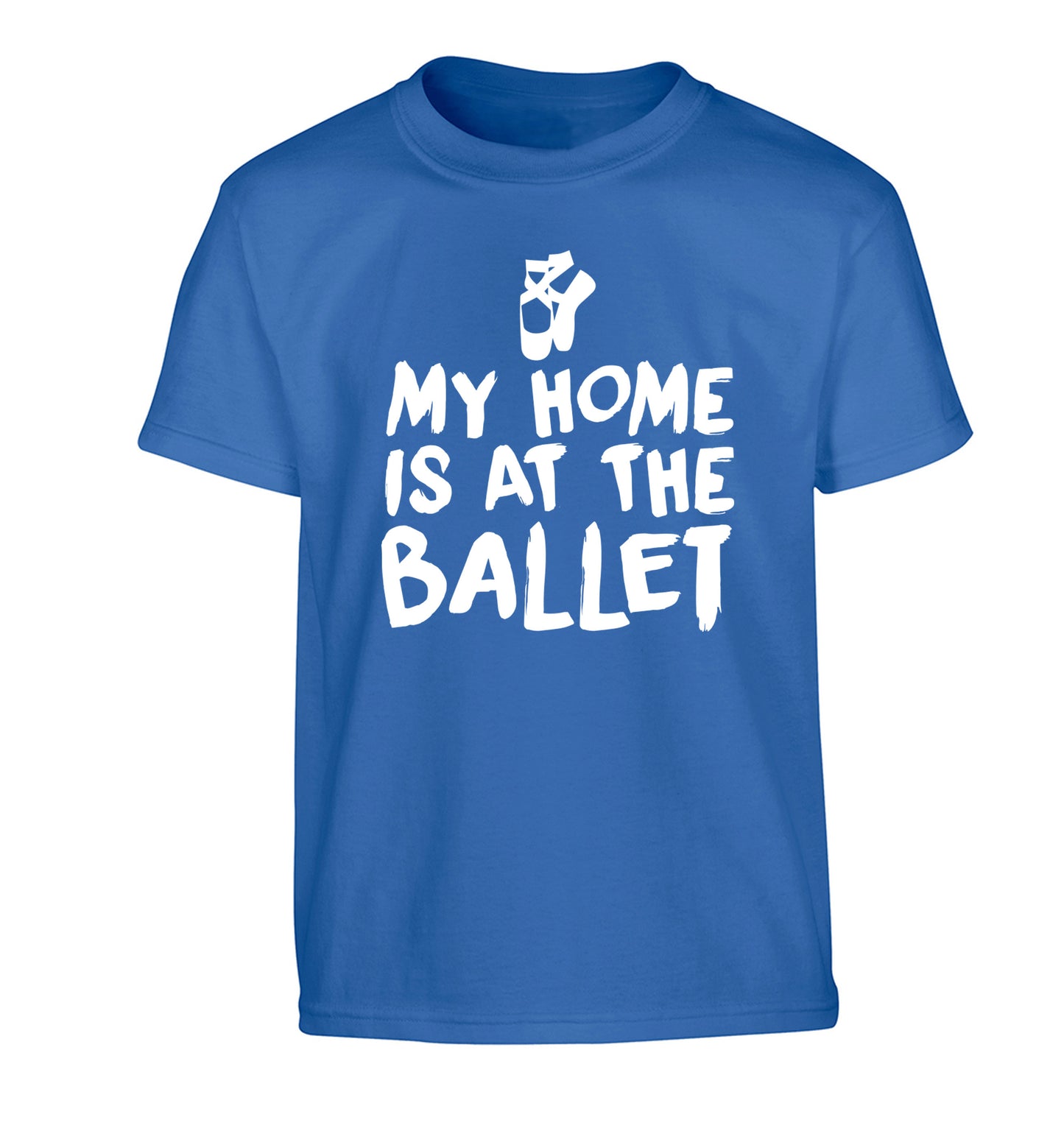 My home is at the ballet Children's blue Tshirt 12-14 Years