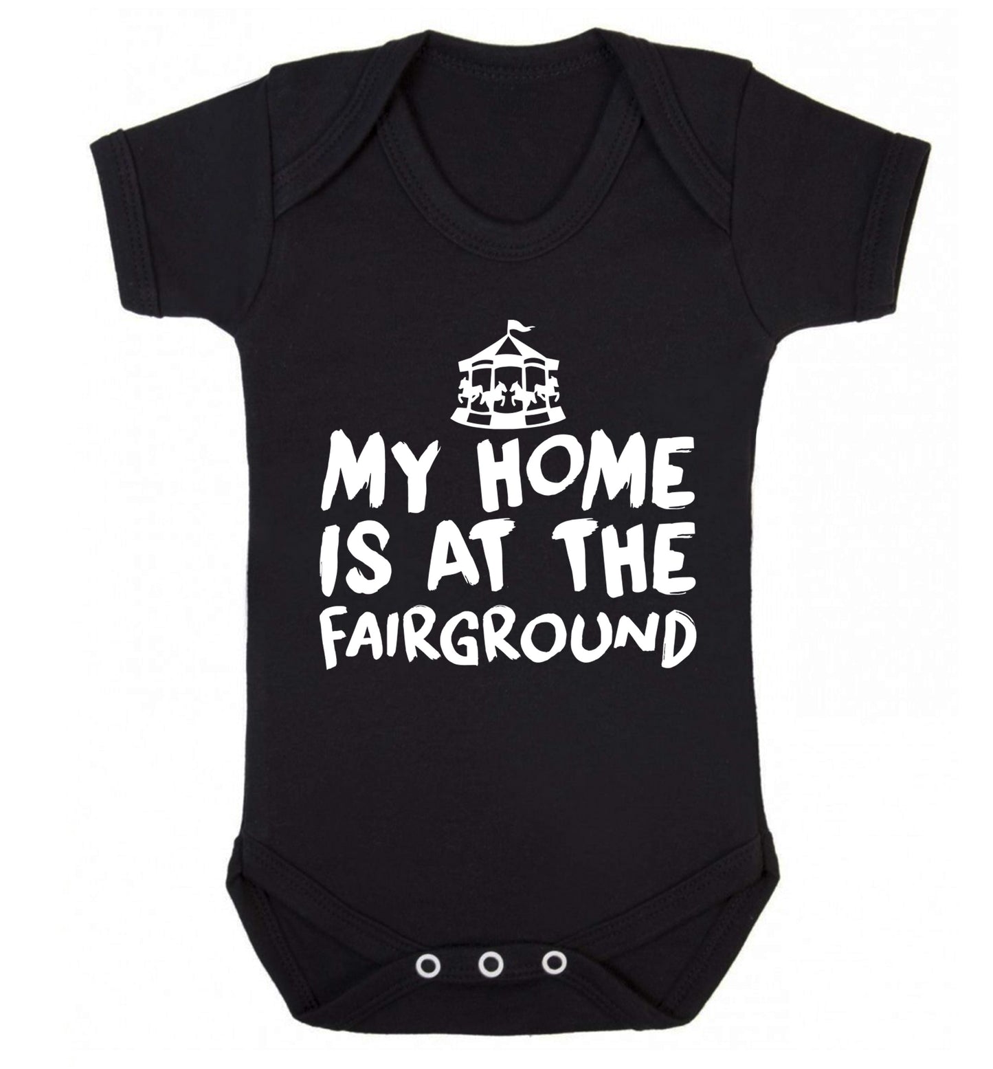 My home is at the fairground Baby Vest black 18-24 months