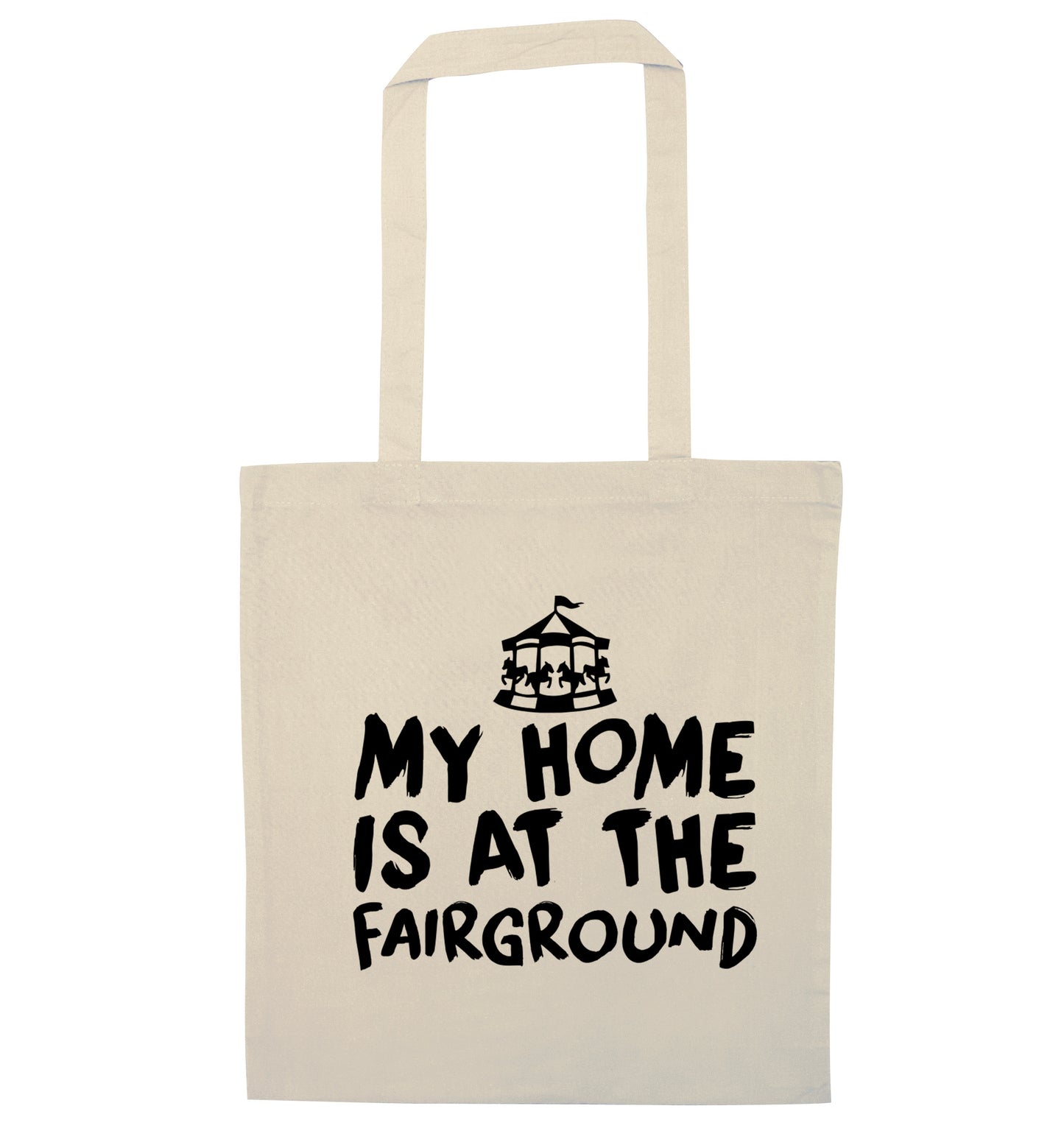 My home is at the fairground natural tote bag