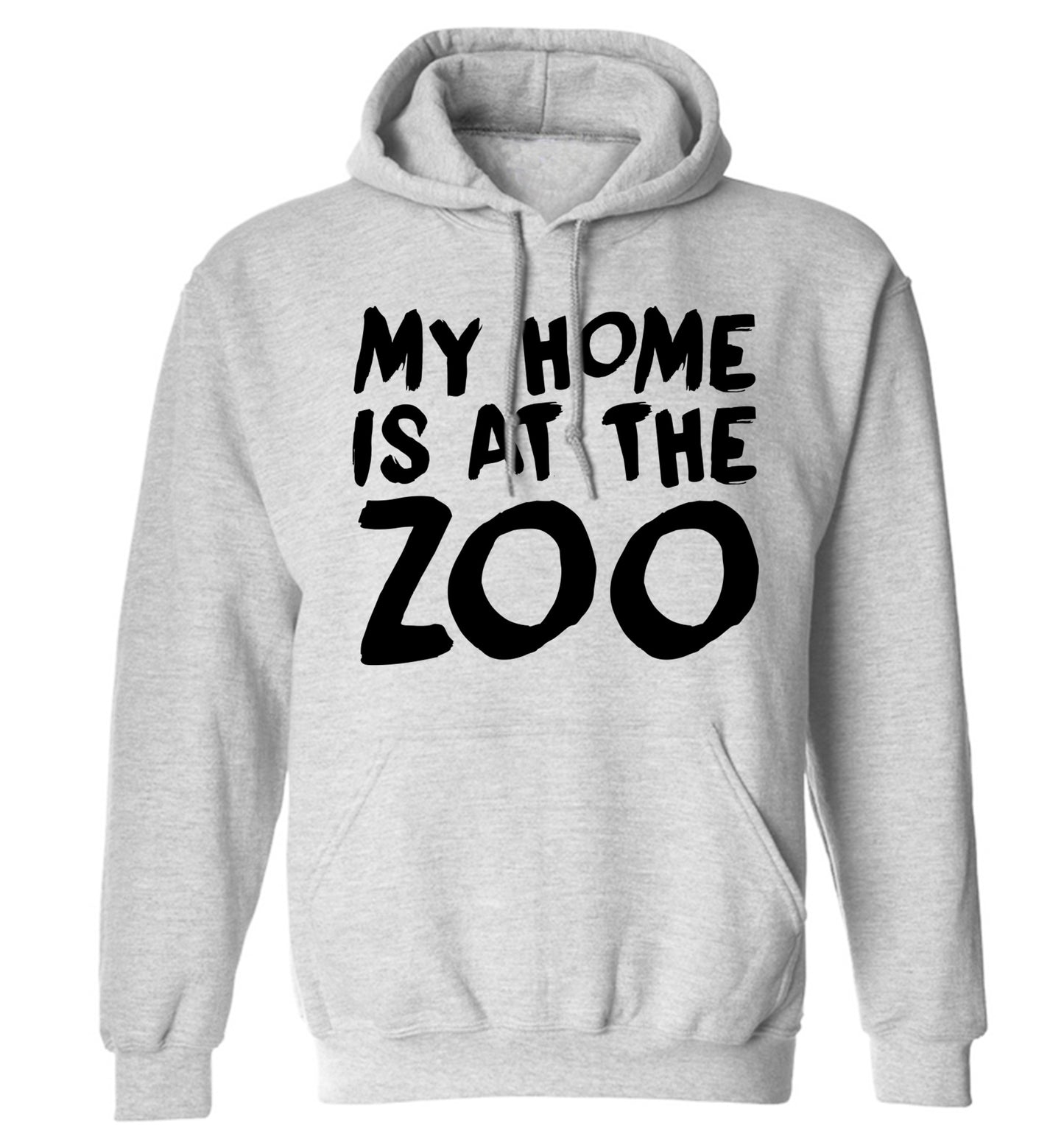 My home is at the zoo adults unisex grey hoodie 2XL