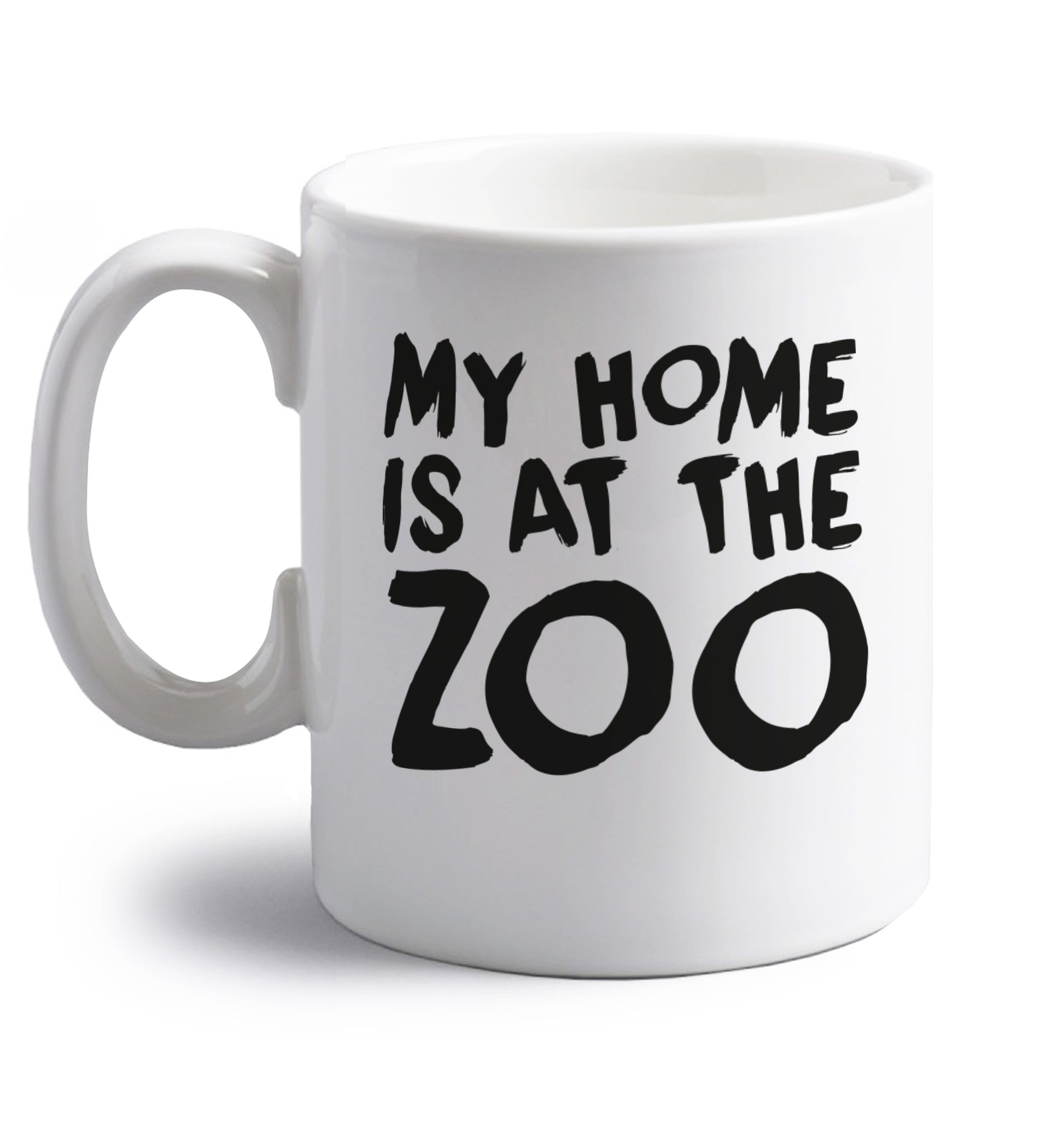 My home is at the zoo right handed white ceramic mug 