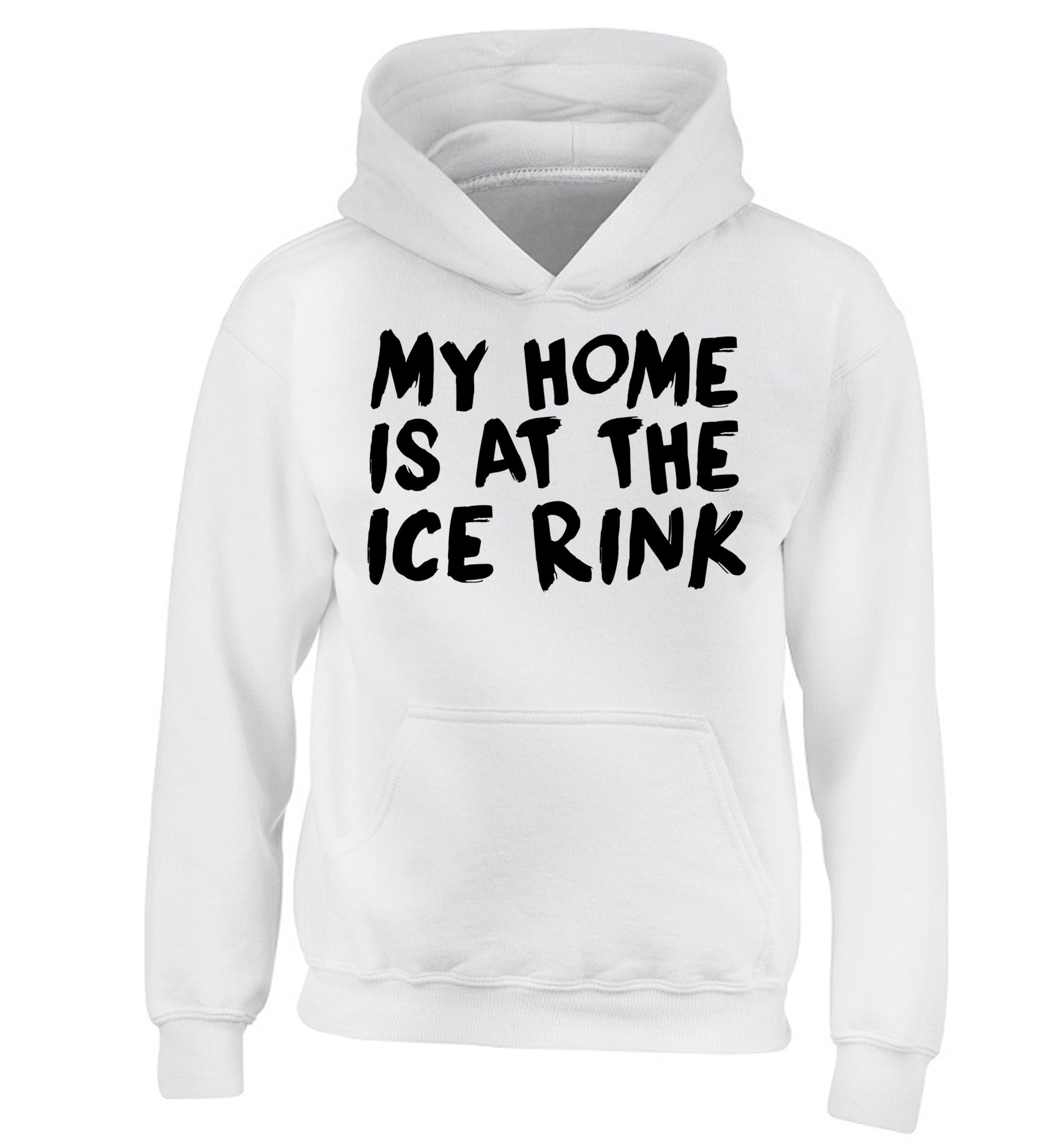 My home is at the ice rink children's white hoodie 12-14 Years
