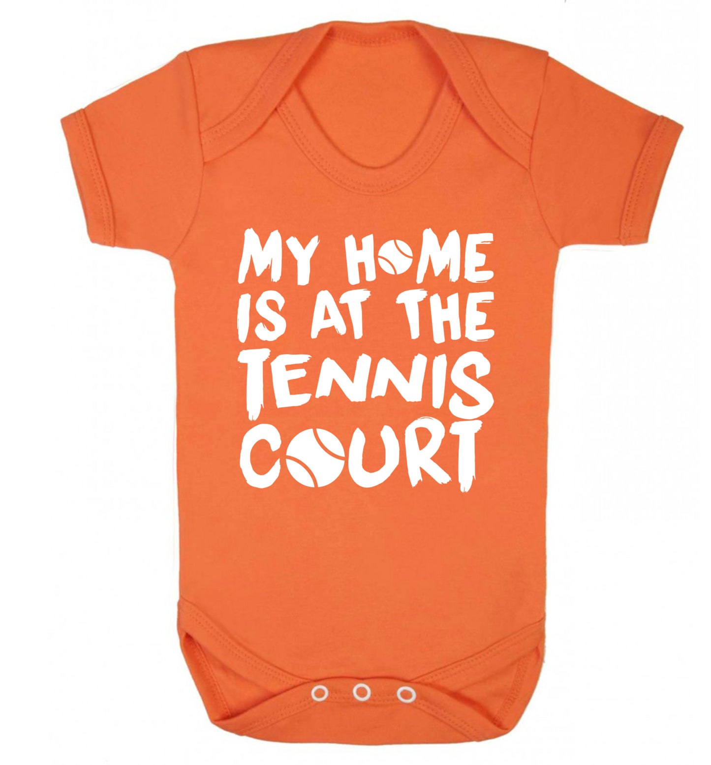 My home is at the tennis court Baby Vest orange 18-24 months