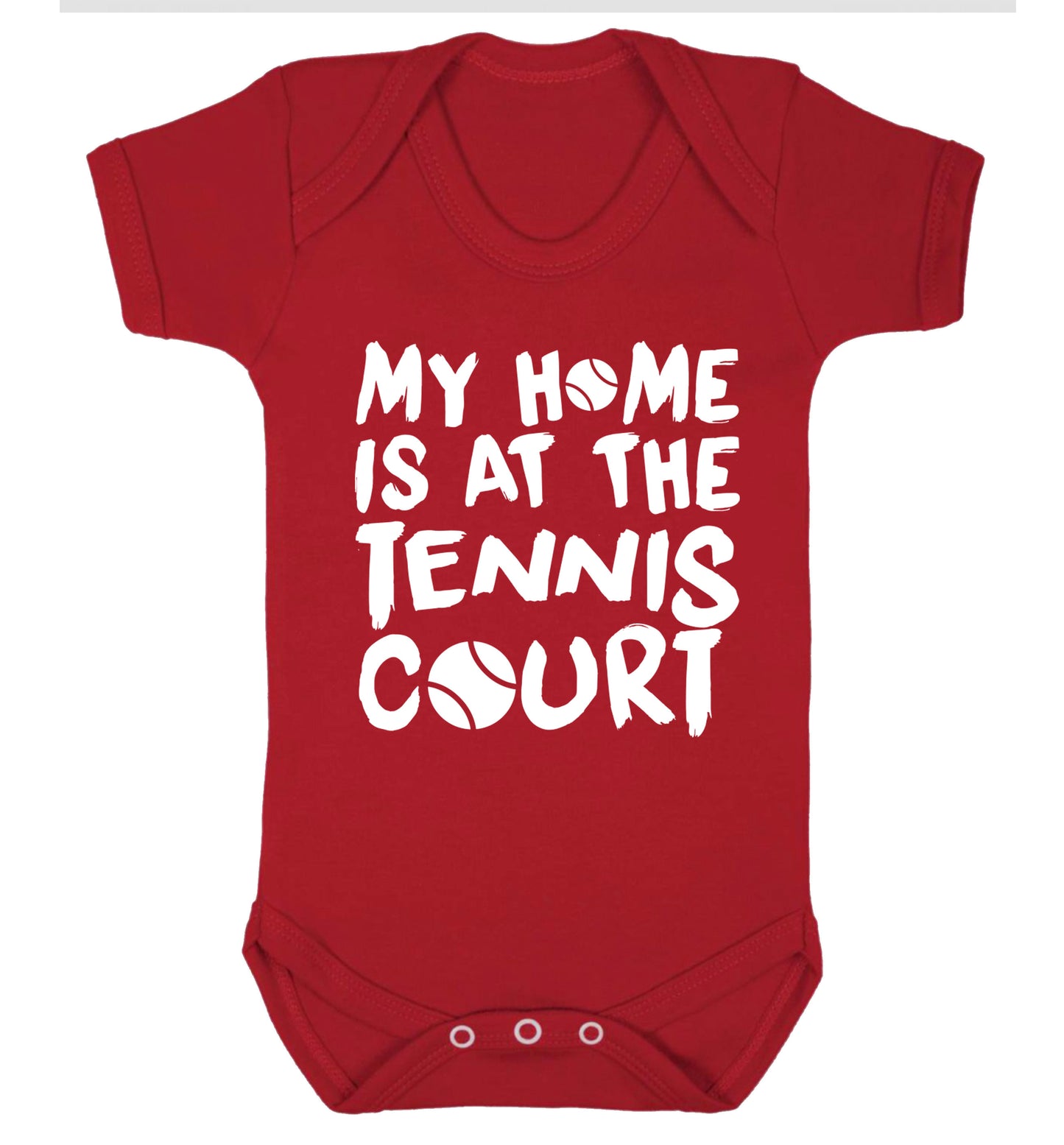 My home is at the tennis court Baby Vest red 18-24 months