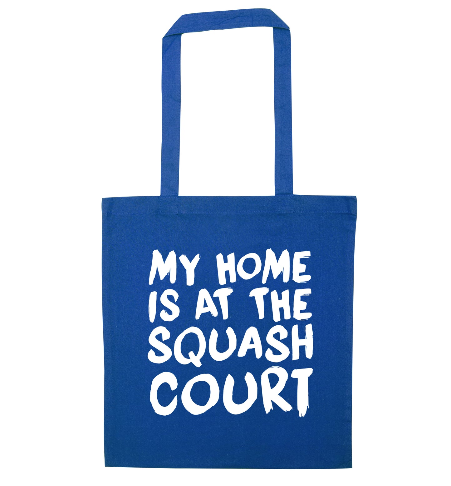 My home is at the squash court blue tote bag