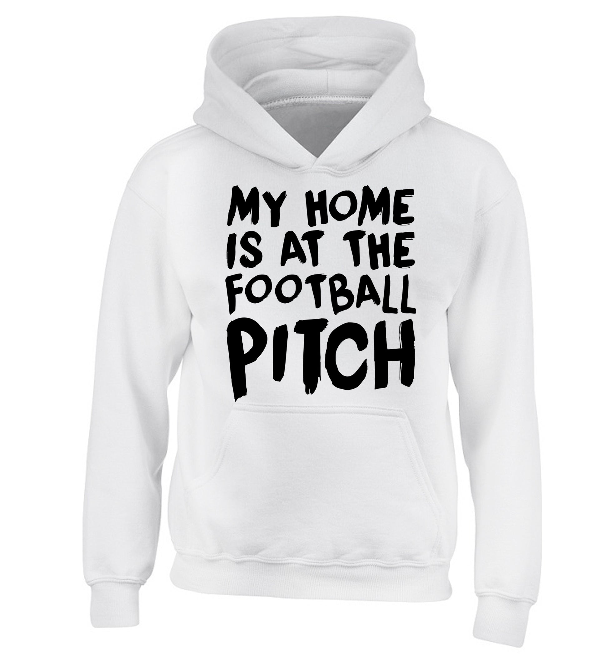My home is at the football pitch children's white hoodie 12-14 Years