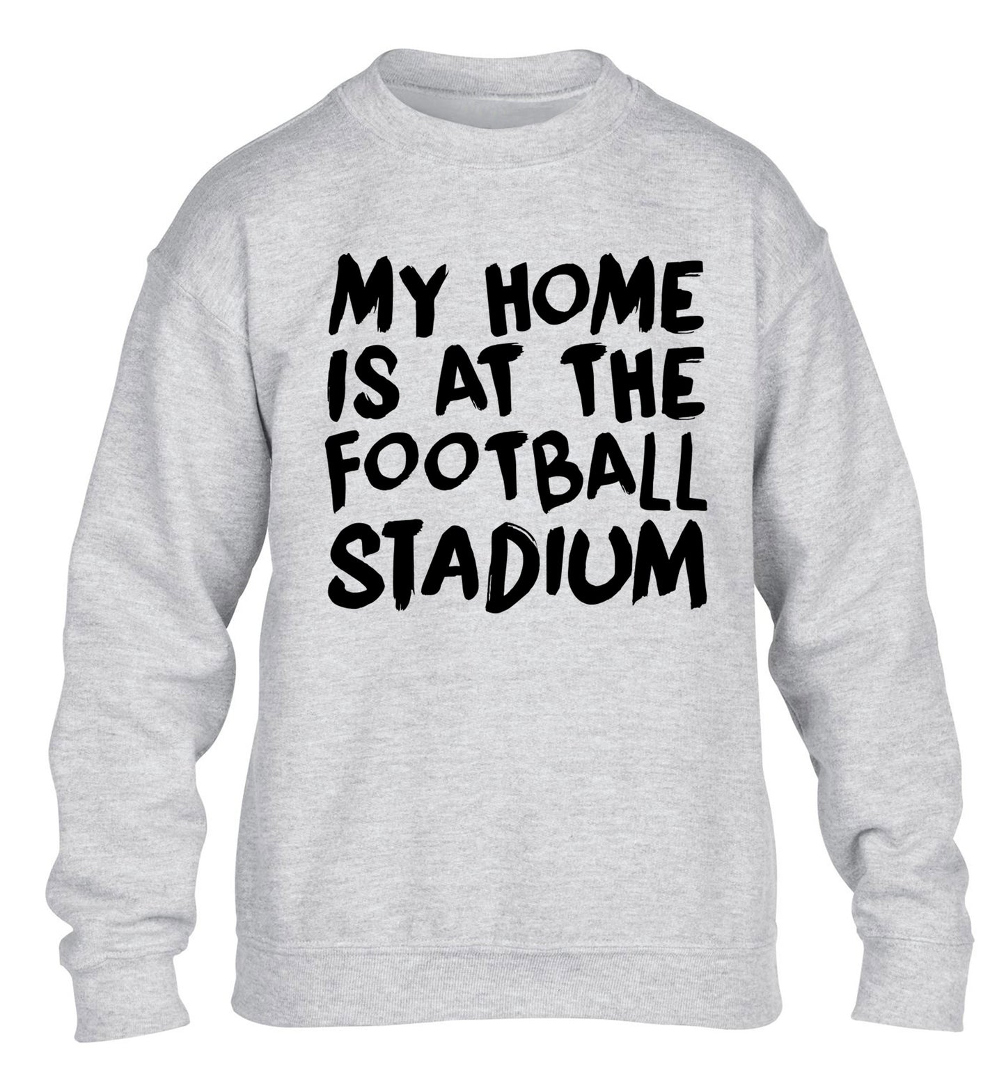 My home is at the football stadium children's grey sweater 12-14 Years