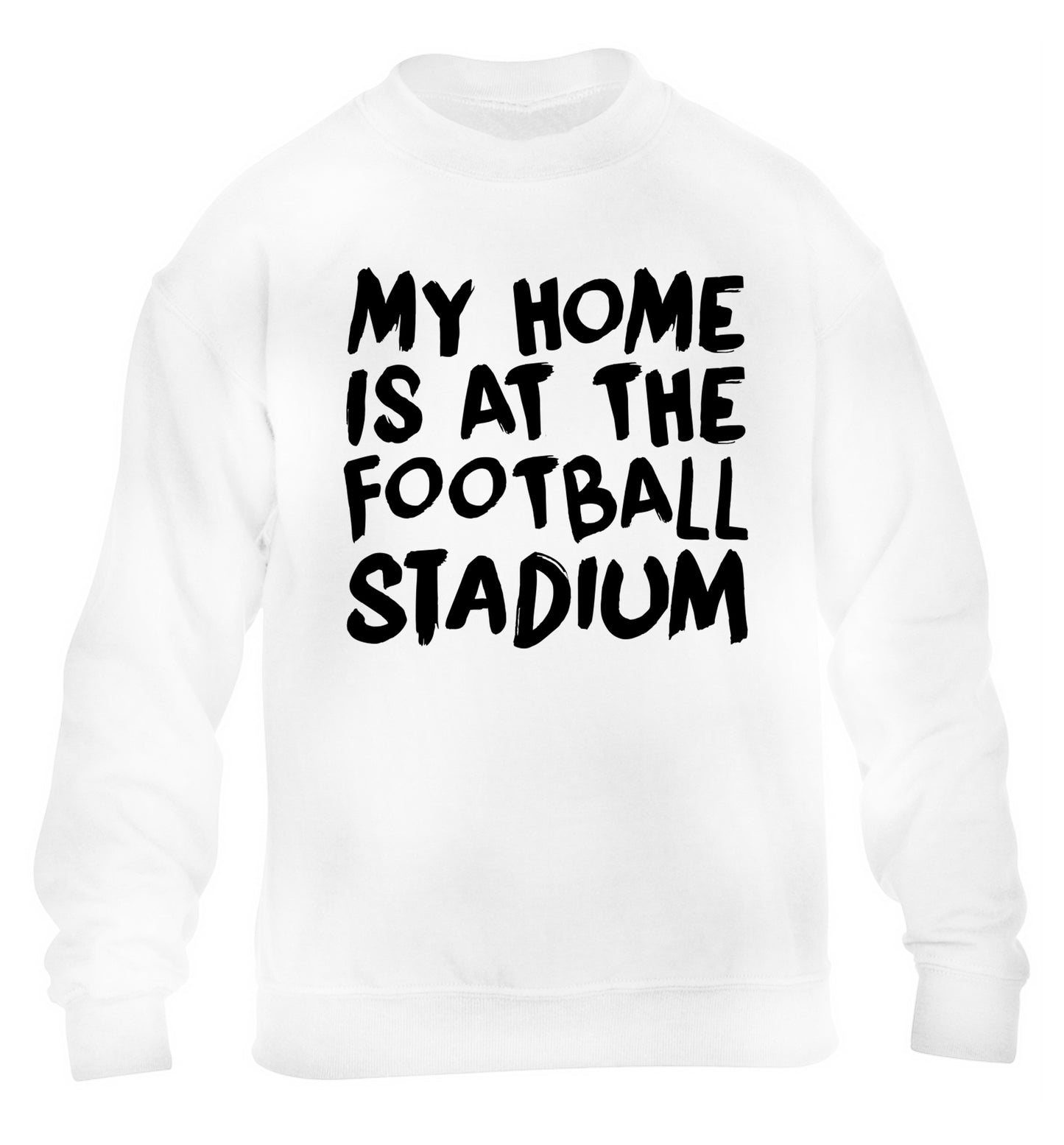 My home is at the football stadium children's white sweater 12-14 Years