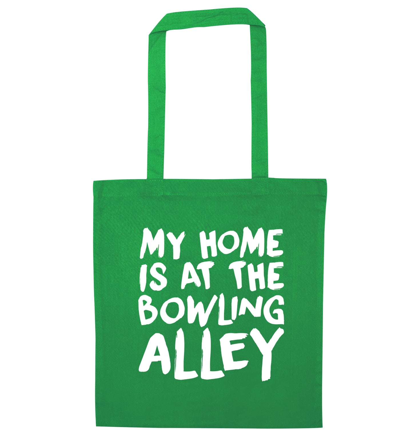 My home is at the bowling alley green tote bag