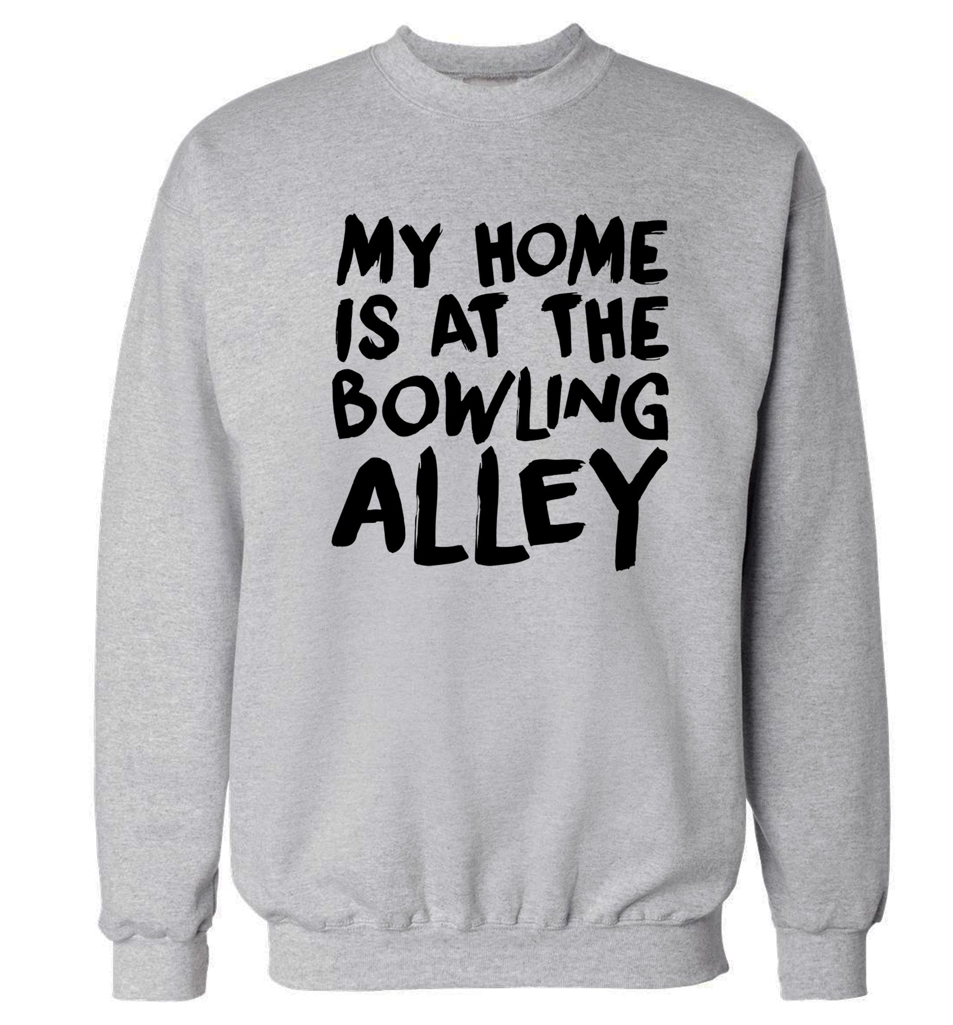 My home is at the bowling alley Adult's unisex grey Sweater 2XL