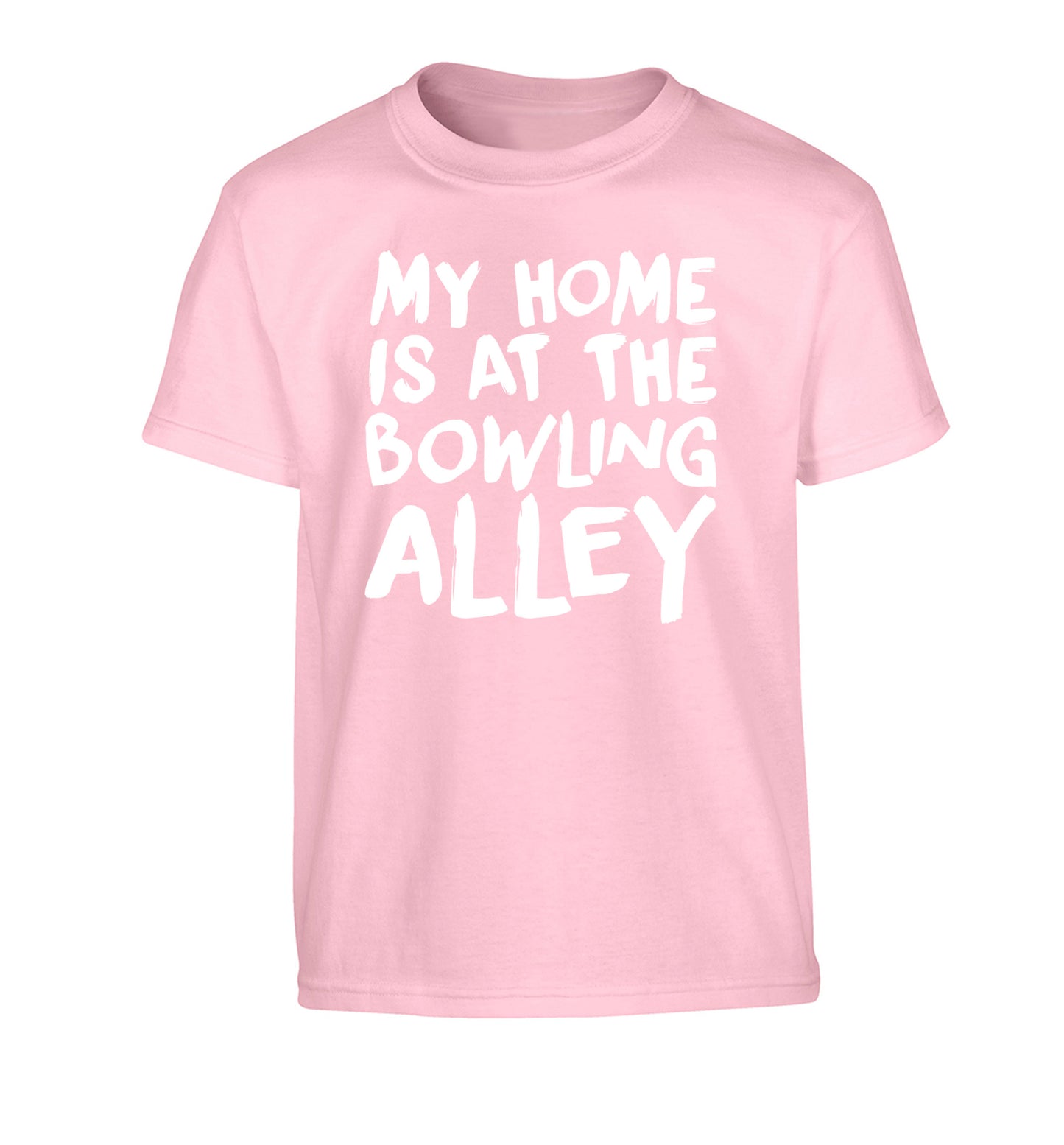 My home is at the bowling alley Children's light pink Tshirt 12-14 Years