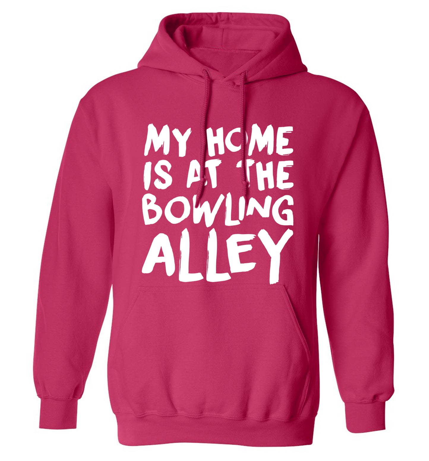 My home is at the bowling alley adults unisex pink hoodie 2XL