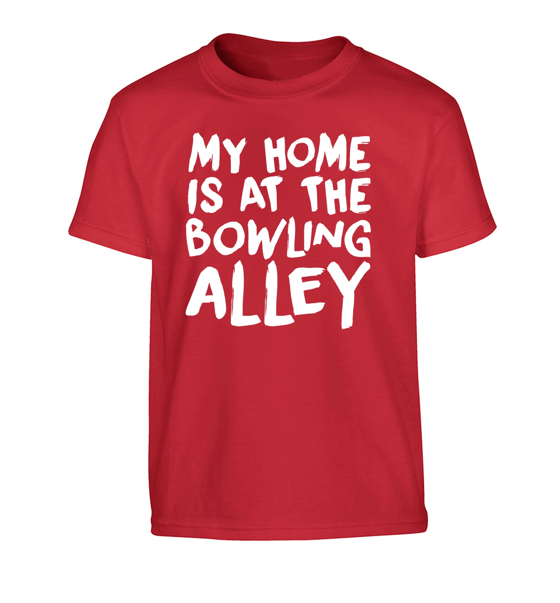 My home is at the bowling alley Children's red Tshirt 12-14 Years