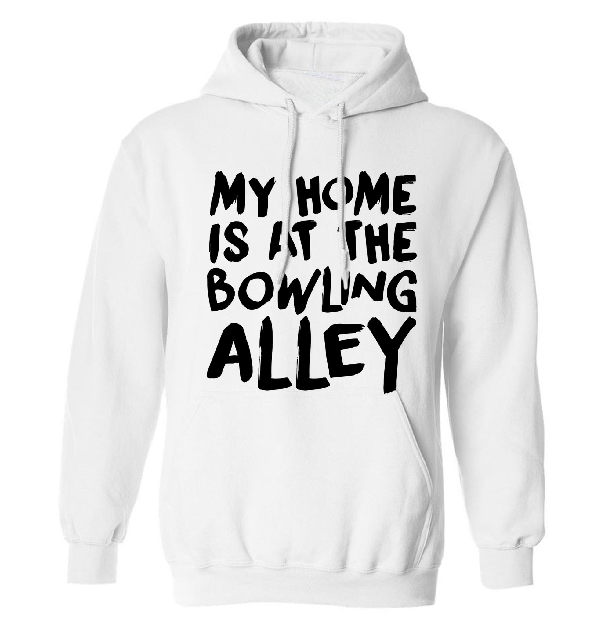 My home is at the bowling alley adults unisex white hoodie 2XL