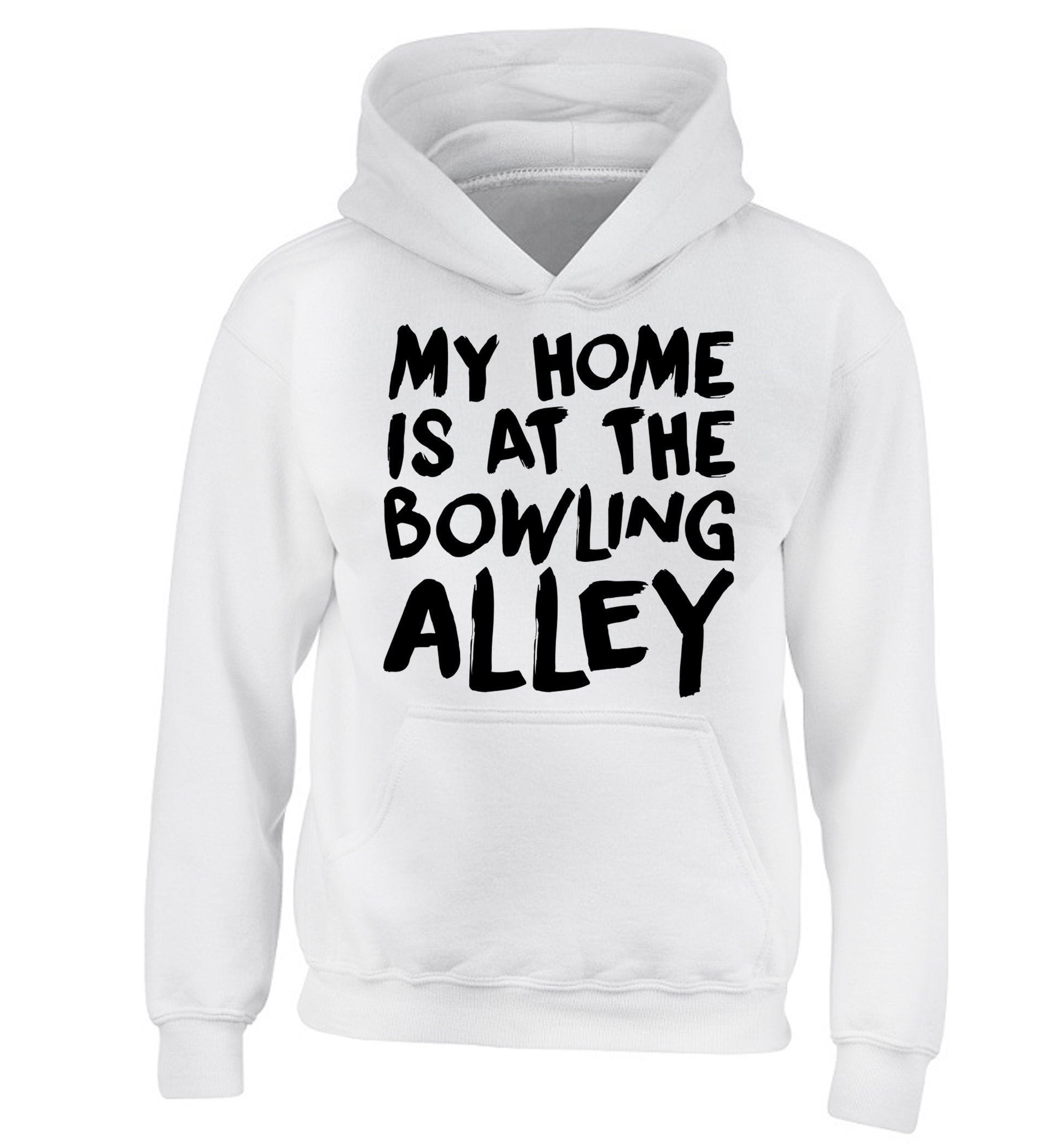 My home is at the bowling alley children's white hoodie 12-14 Years