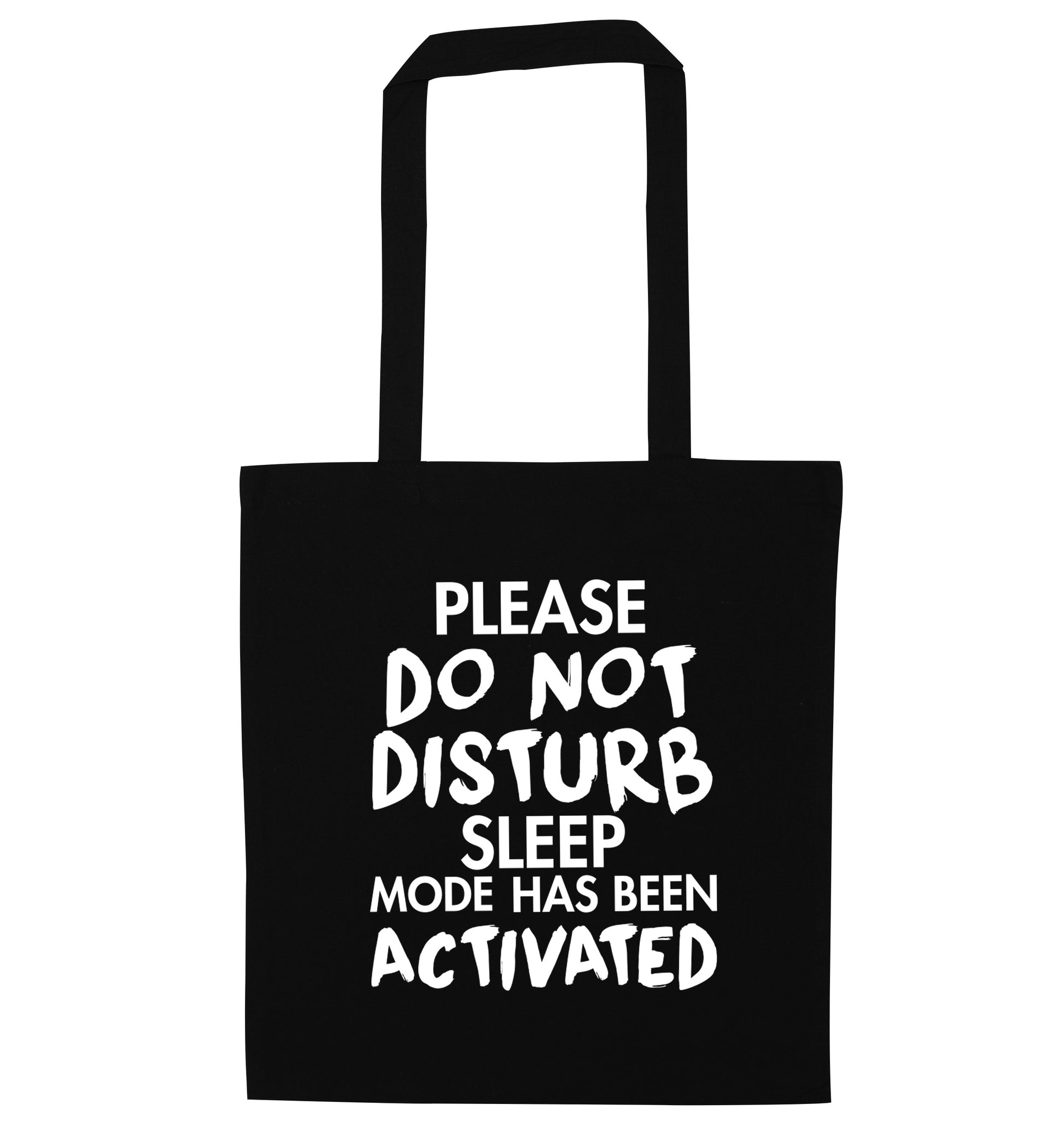 Please do not disturb sleeping mode has been activated black tote bag