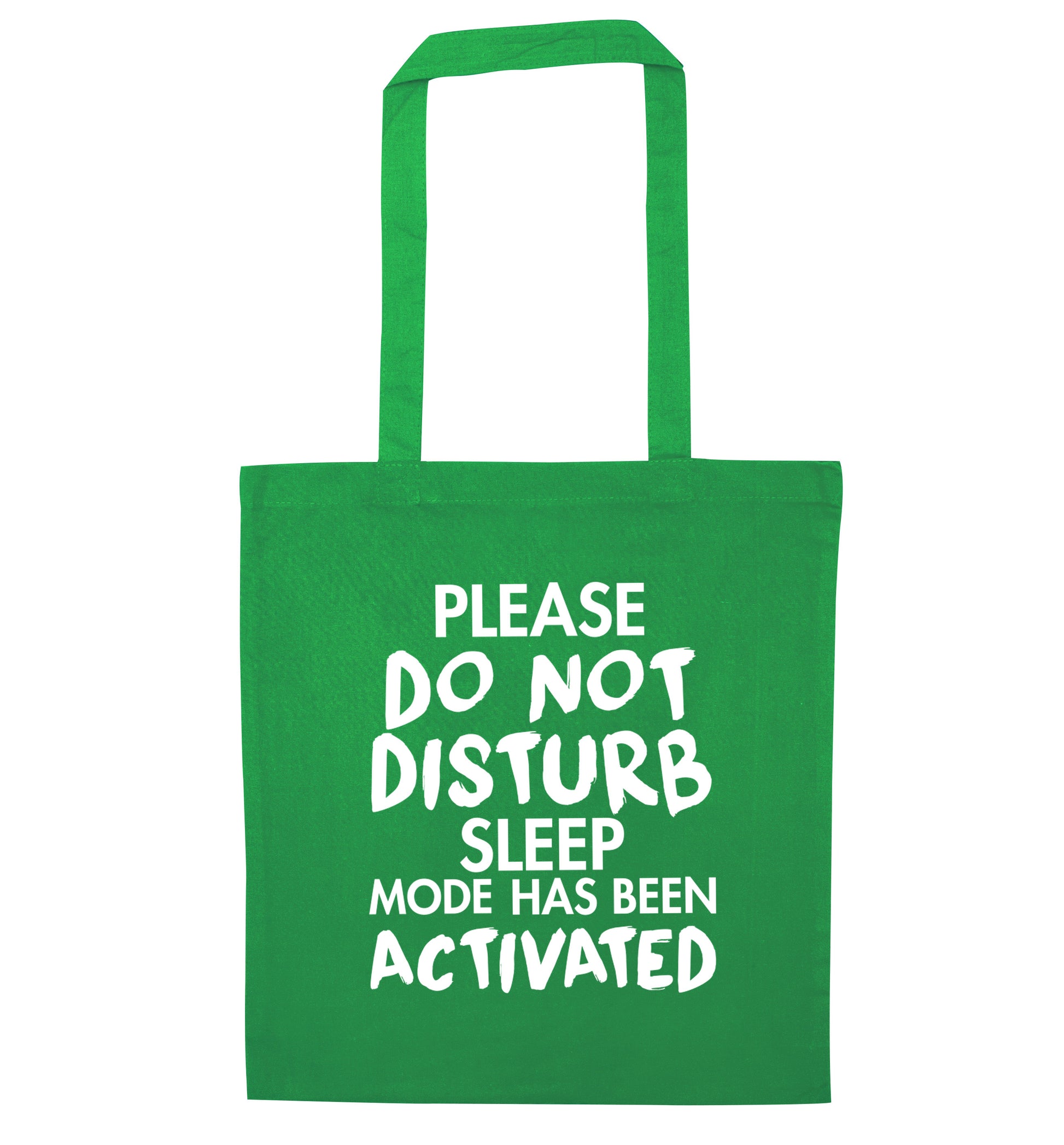 Please do not disturb sleeping mode has been activated green tote bag