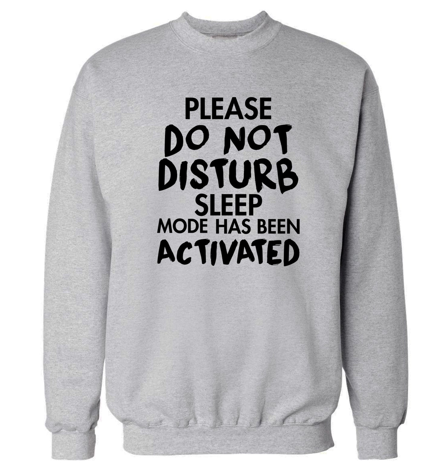 Please do not disturb sleeping mode has been activated Adult's unisex grey Sweater 2XL