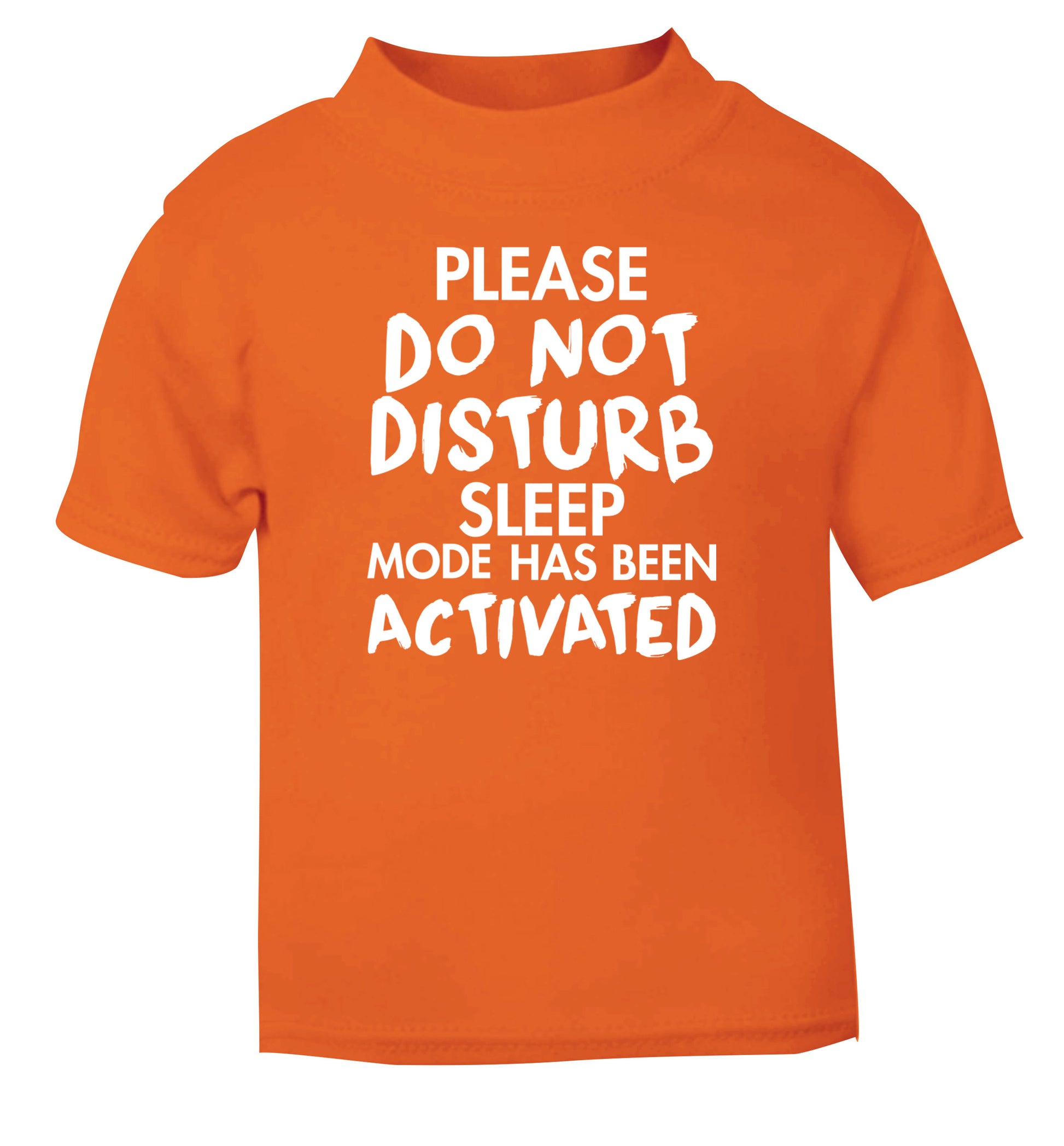 Please do not disturb sleeping mode has been activated orange Baby Toddler Tshirt 2 Years