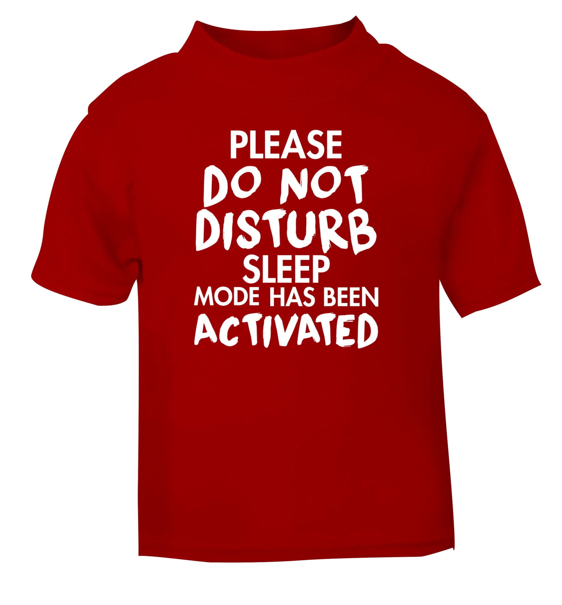 Please do not disturb sleeping mode has been activated red Baby Toddler Tshirt 2 Years