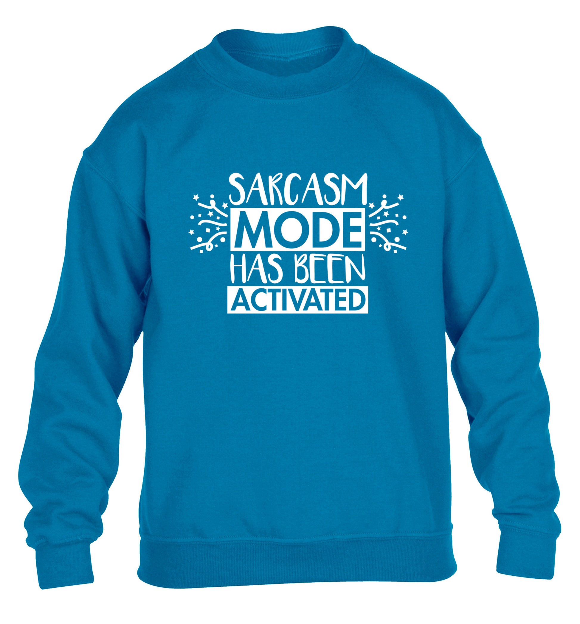 Sarcarsm mode has been activated children's blue sweater 12-14 Years