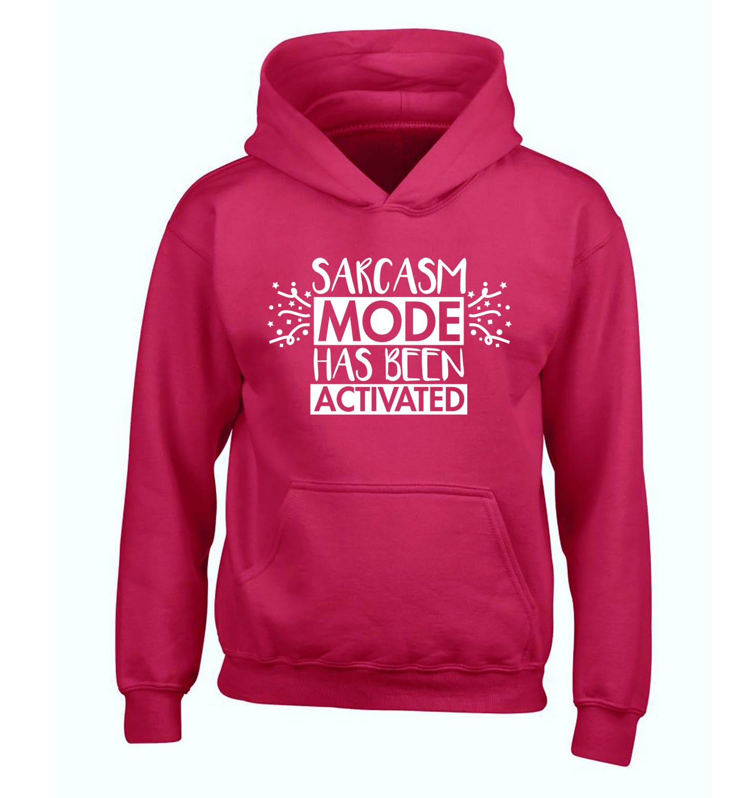 Sarcarsm mode has been activated children's pink hoodie 12-14 Years