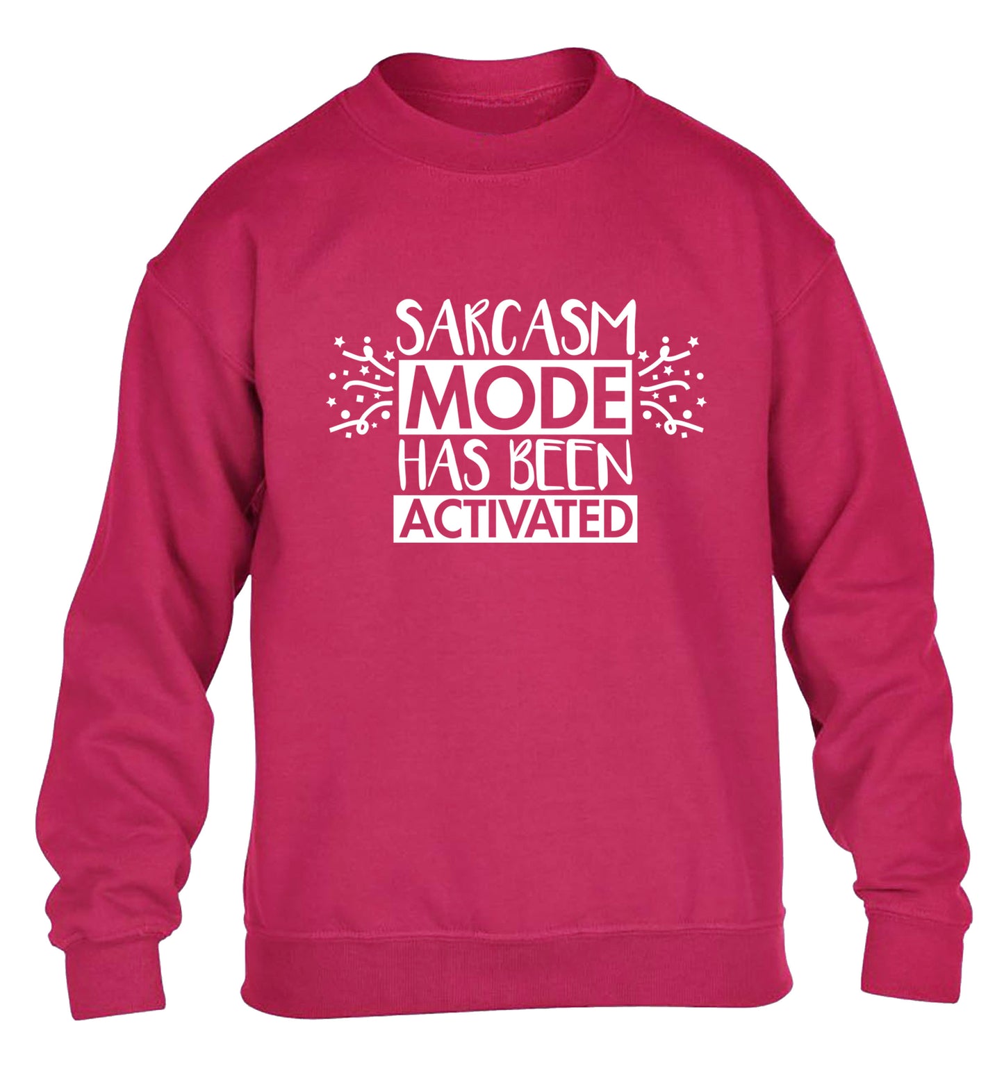 Sarcarsm mode has been activated children's pink sweater 12-14 Years
