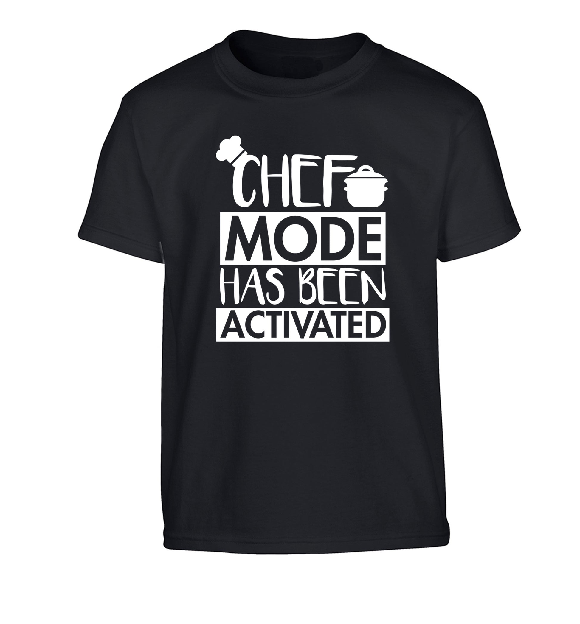 Chef mode has been activated Children's black Tshirt 12-14 Years