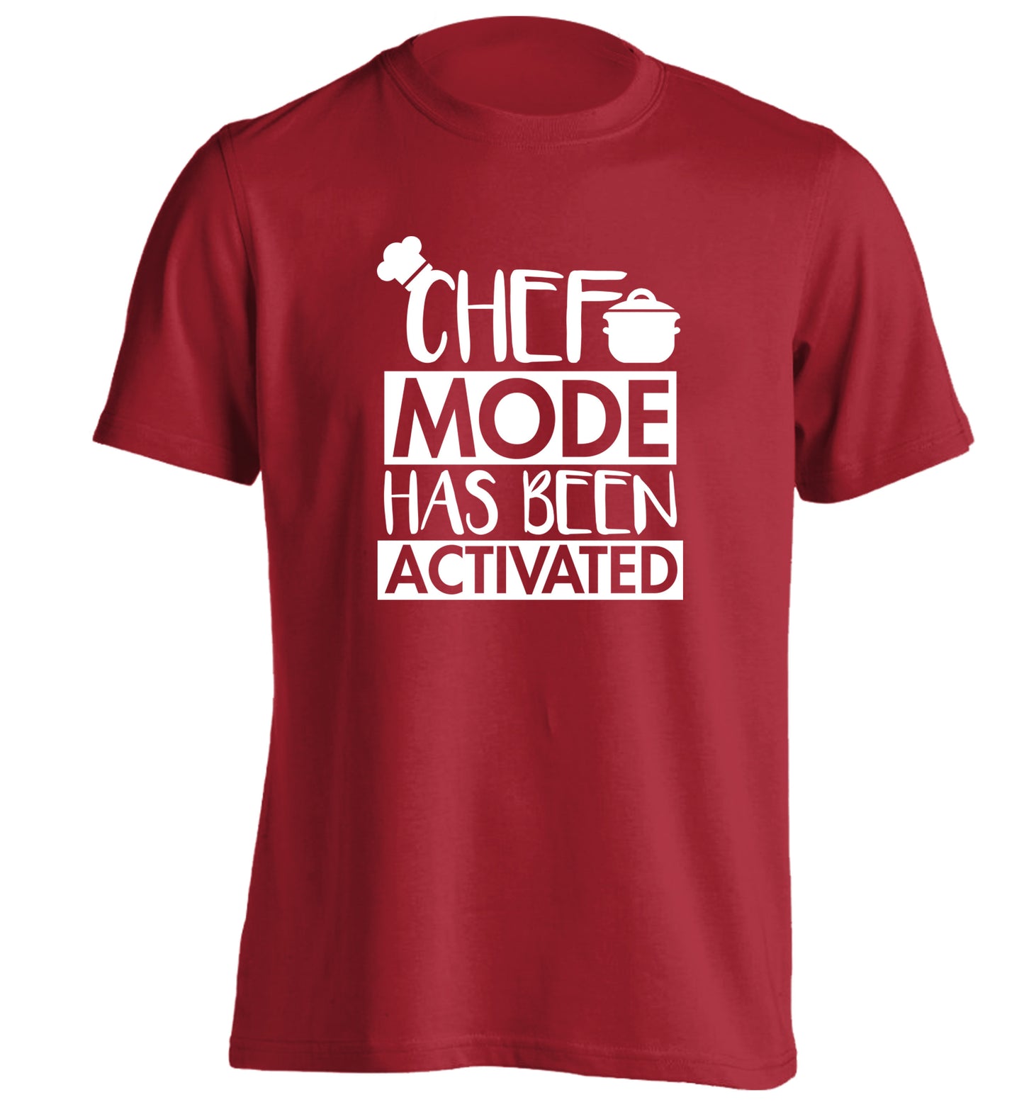 Chef mode has been activated adults unisex red Tshirt 2XL