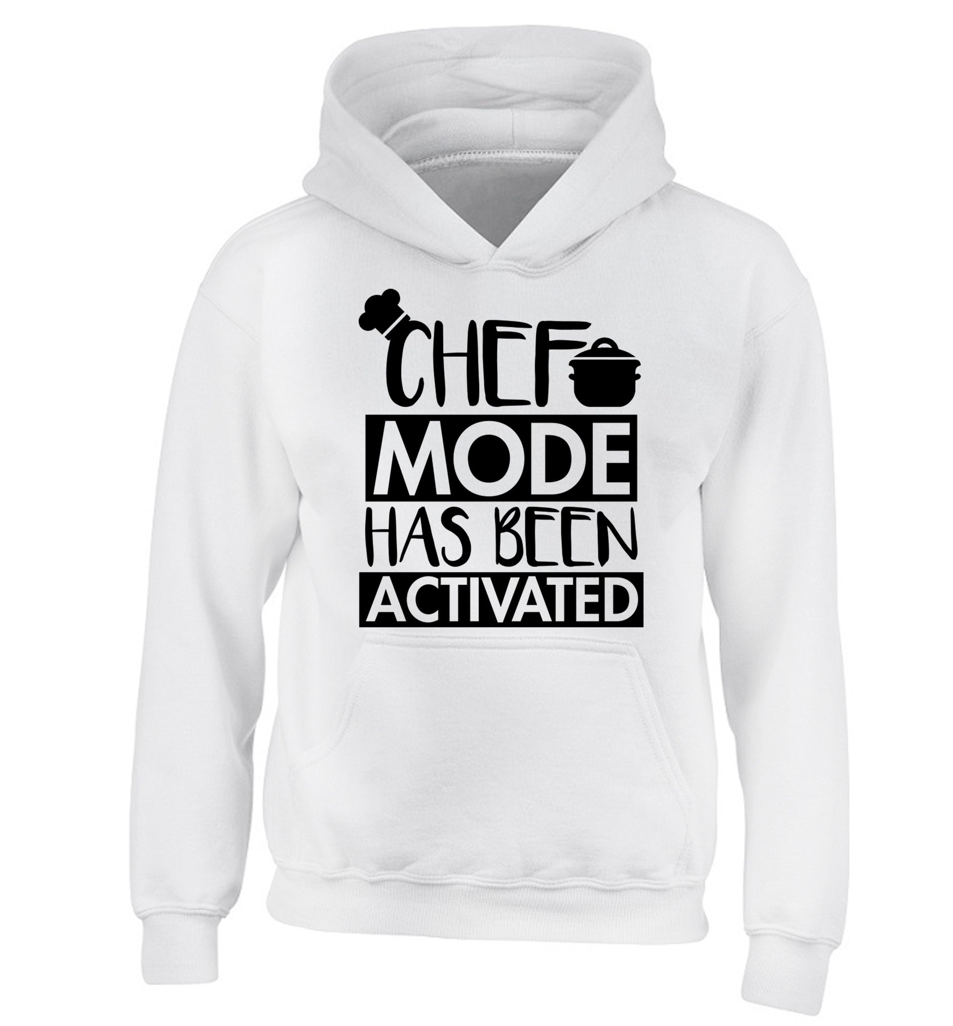 Chef mode has been activated children's white hoodie 12-14 Years