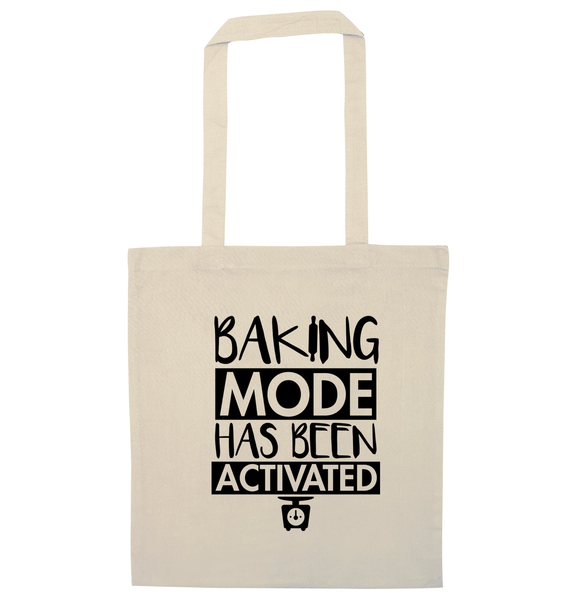 Baking mode has been activated natural tote bag
