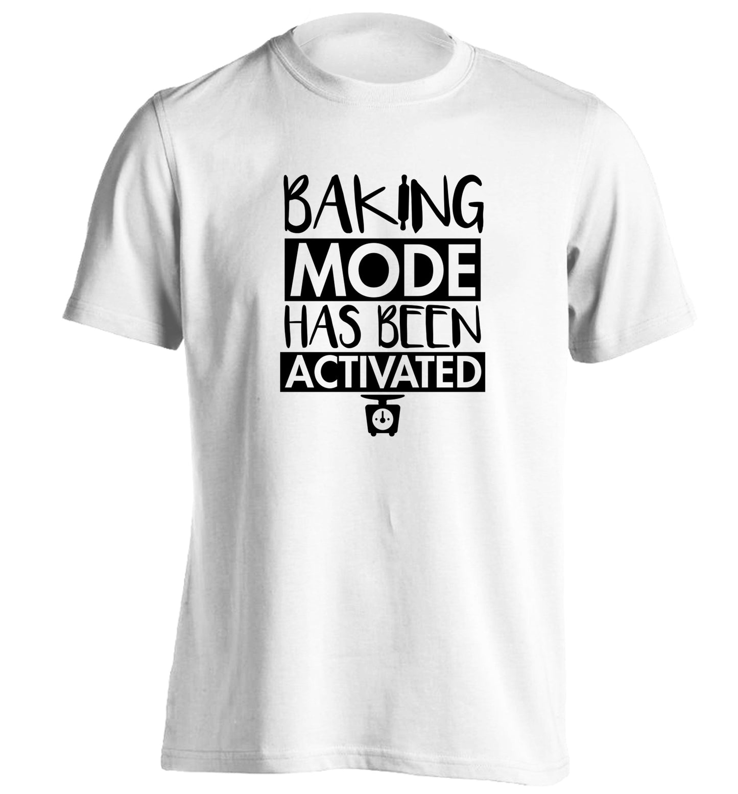 Baking mode has been activated adults unisex white Tshirt 2XL