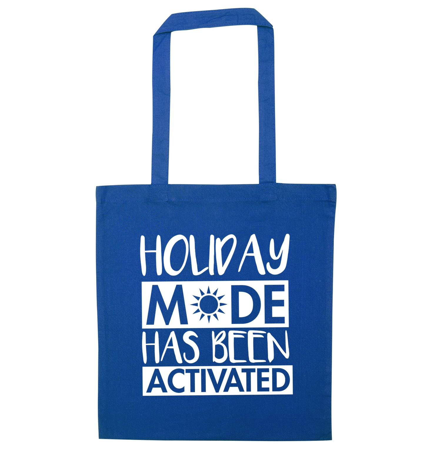Holiday mode has been activated blue tote bag