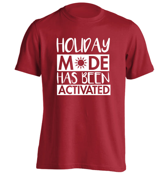 Holiday mode has been activated adults unisex red Tshirt 2XL