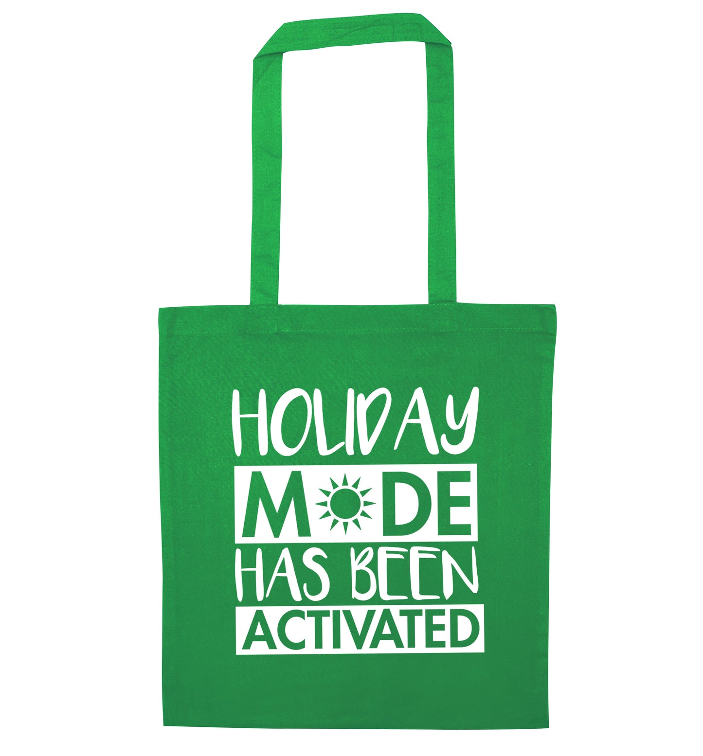 Holiday mode has been activated green tote bag