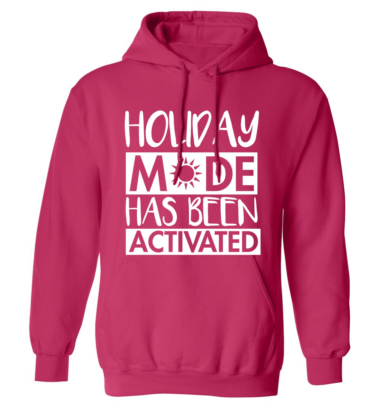 Holiday mode has been activated adults unisex pink hoodie 2XL