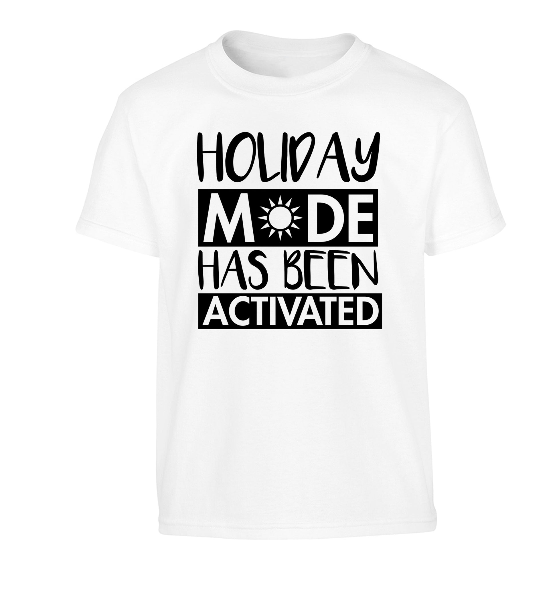 Holiday mode has been activated Children's white Tshirt 12-14 Years