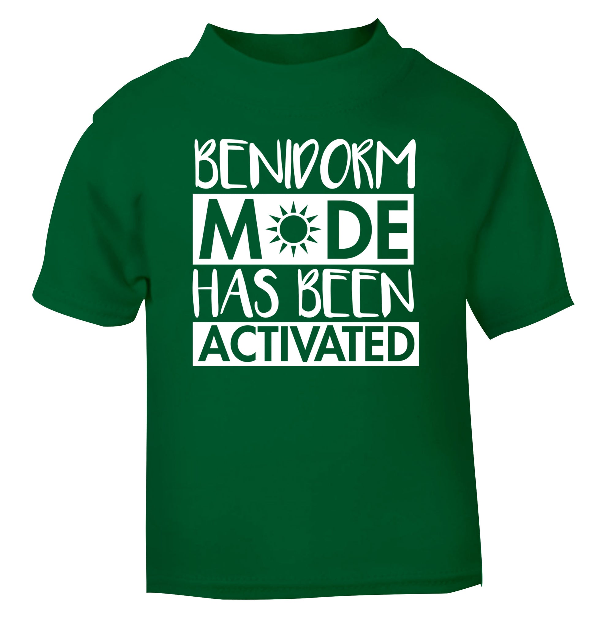 Benidorm mode has been activated green Baby Toddler Tshirt 2 Years