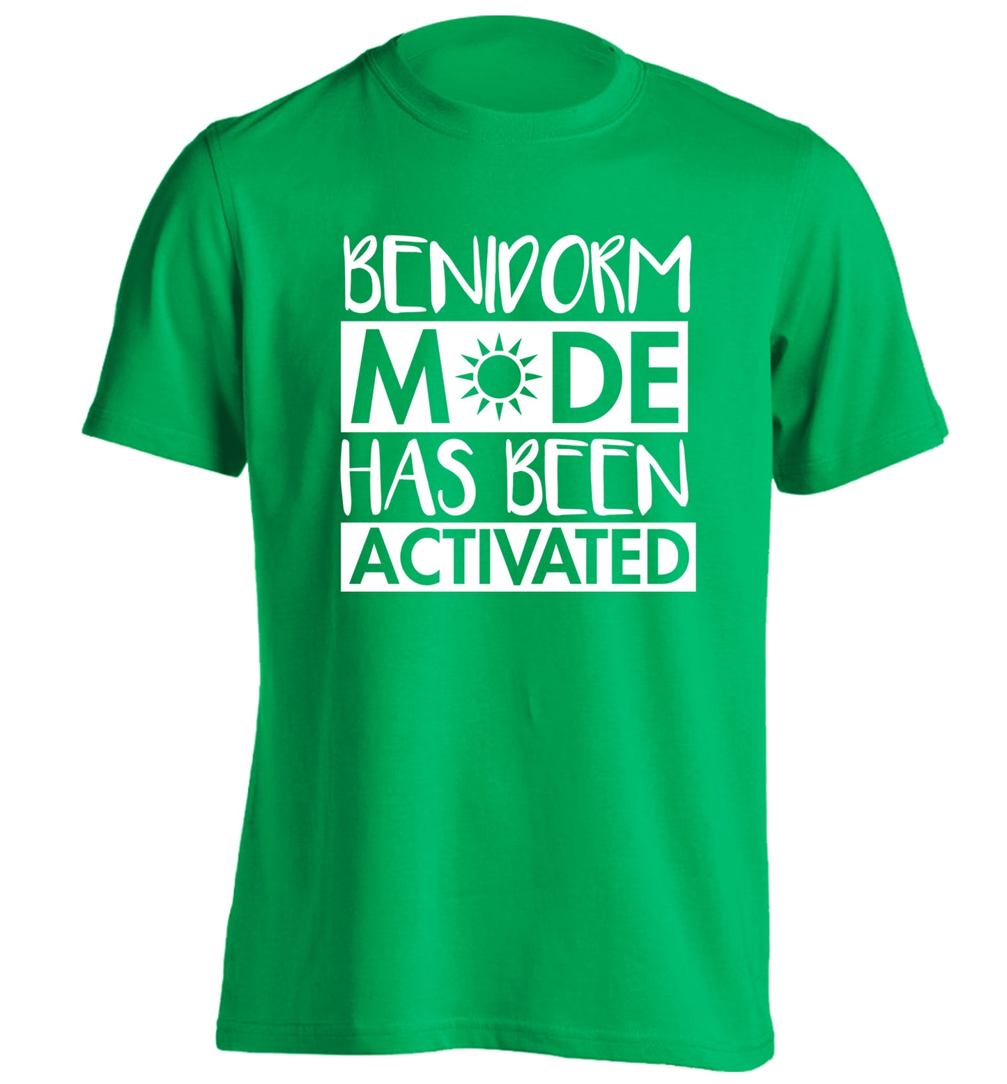 Benidorm mode has been activated adults unisex green Tshirt 2XL