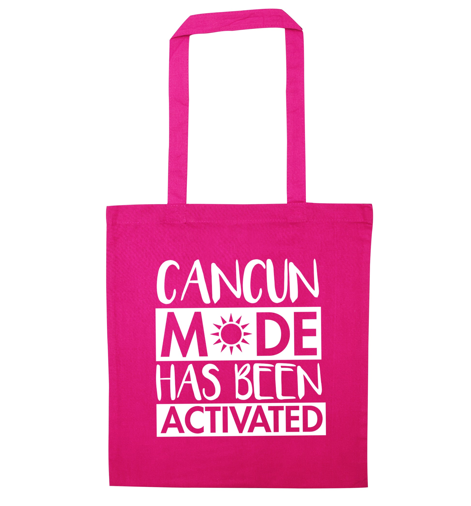 Cancun mode has been activated pink tote bag