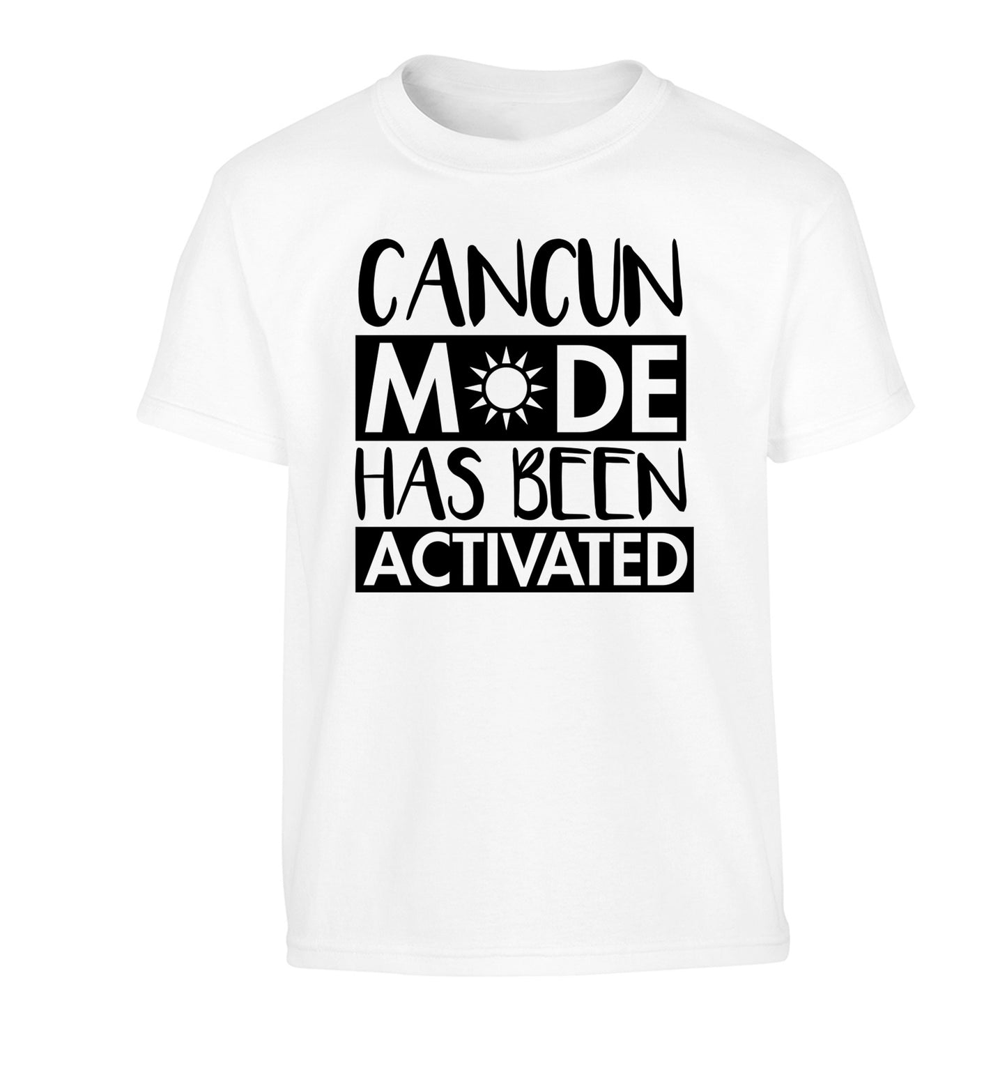 Cancun mode has been activated Children's white Tshirt 12-14 Years