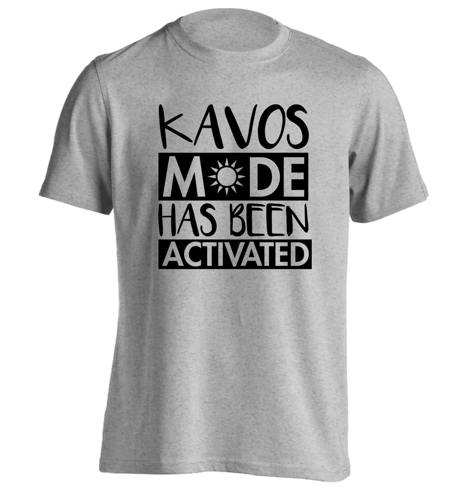 Kavos mode has been activated adults unisex grey Tshirt 2XL