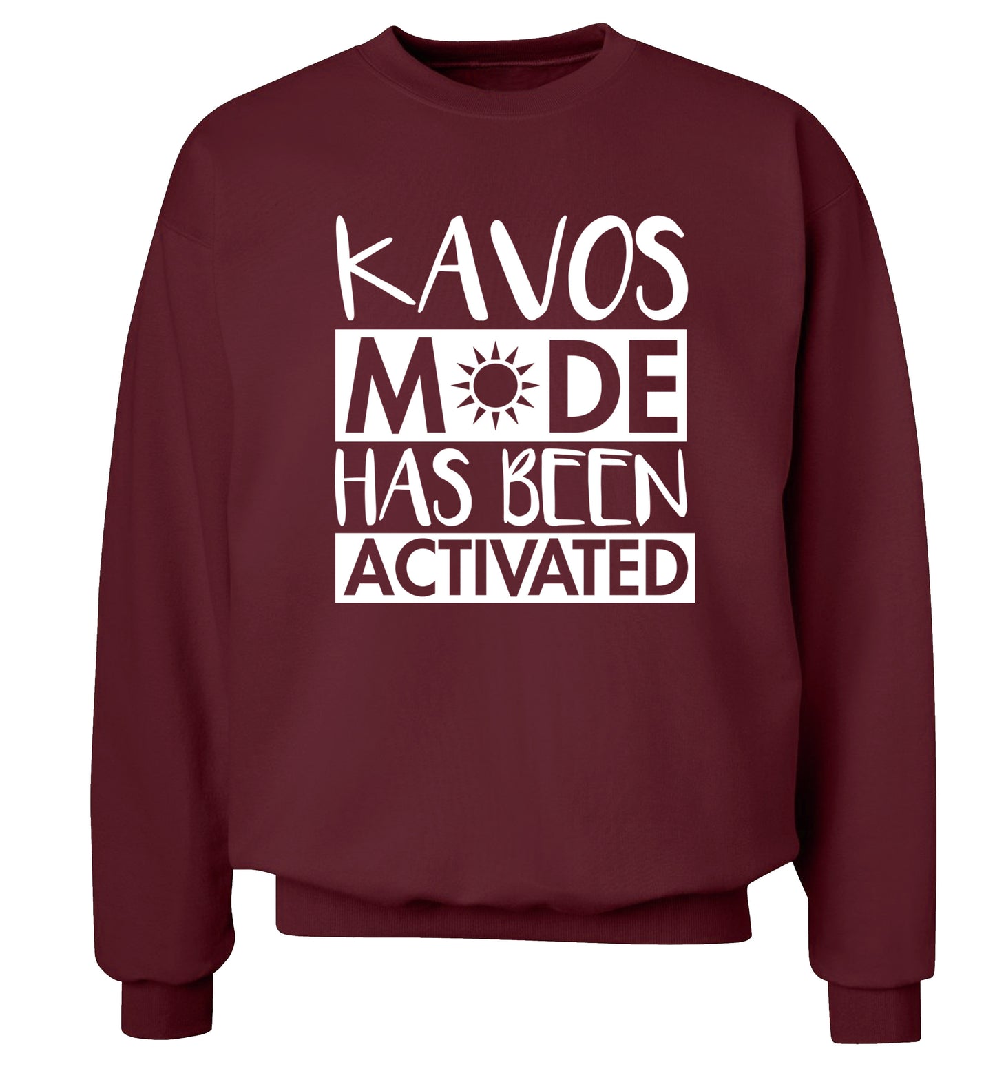 Kavos mode has been activated Adult's unisex maroon Sweater 2XL