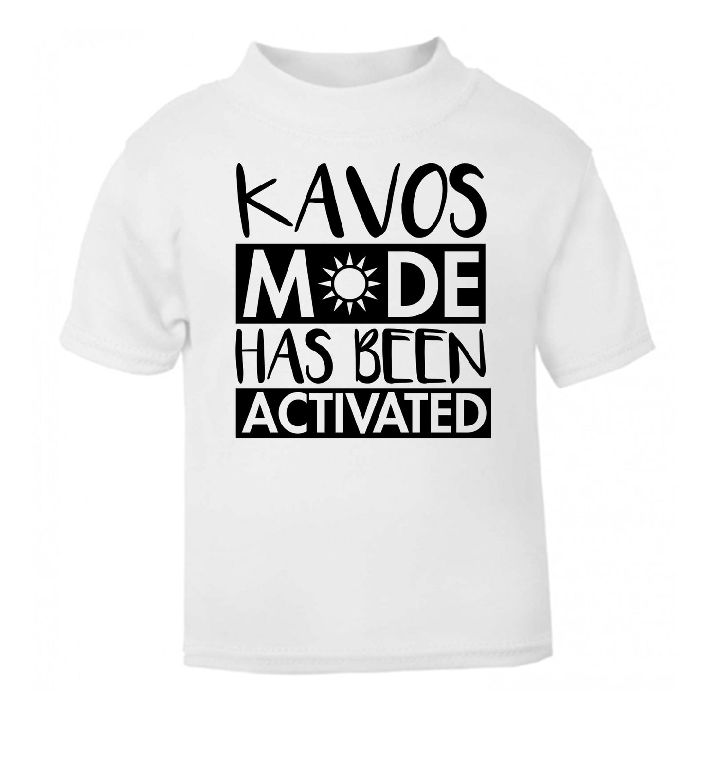 Kavos mode has been activated white Baby Toddler Tshirt 2 Years