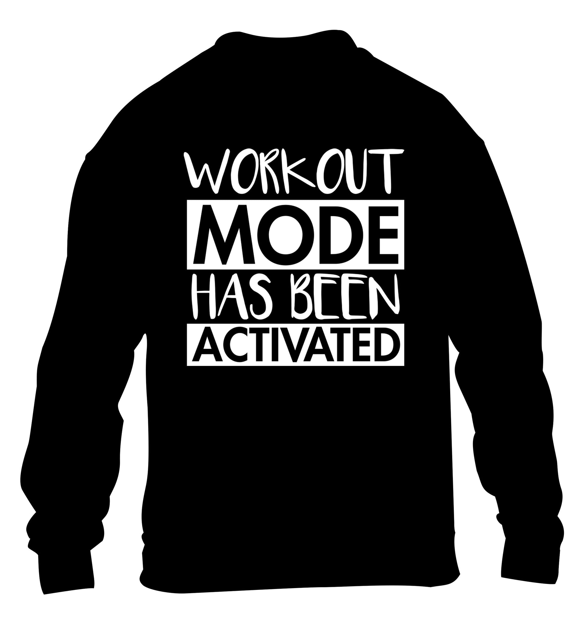 Workout mode has been activated children's black sweater 12-14 Years