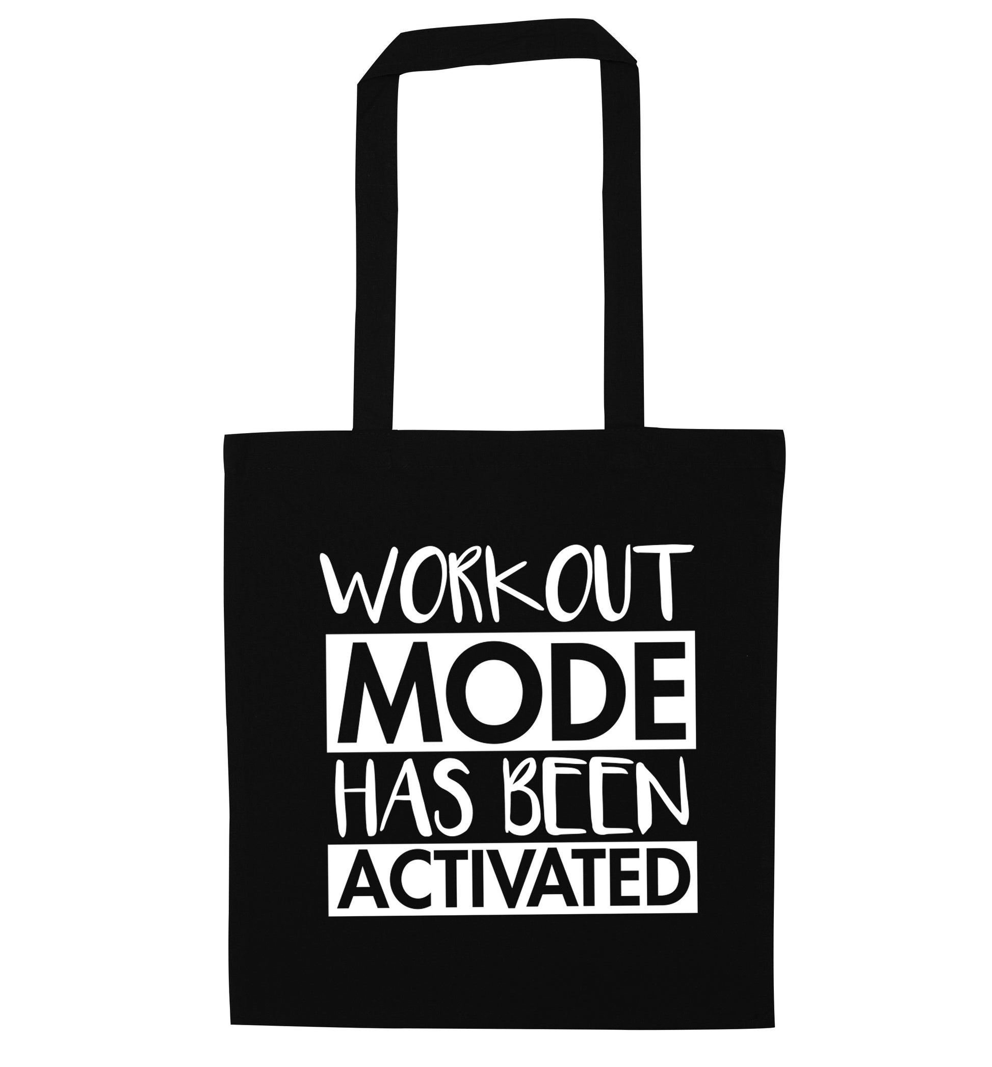 Workout mode has been activated black tote bag