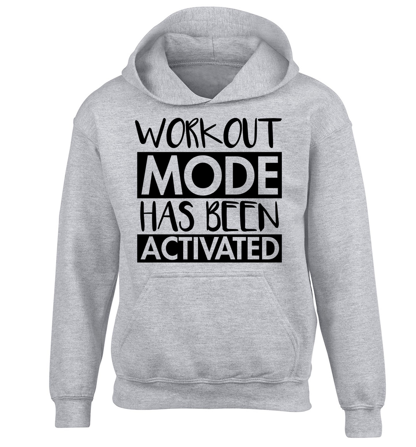 Workout mode has been activated children's grey hoodie 12-14 Years