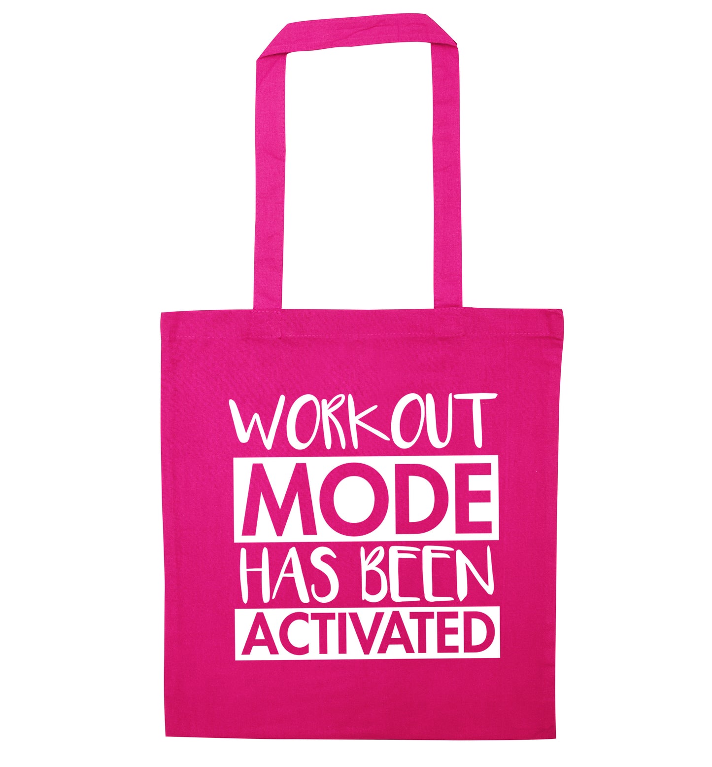 Workout mode has been activated pink tote bag
