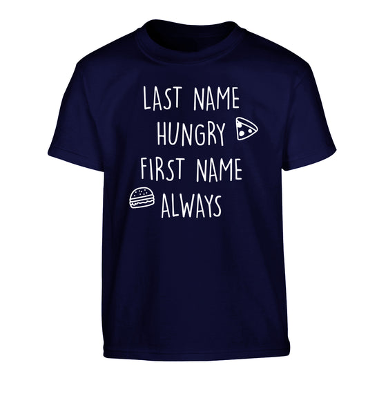 First name hungry, last name always Children's navy Tshirt 12-14 Years