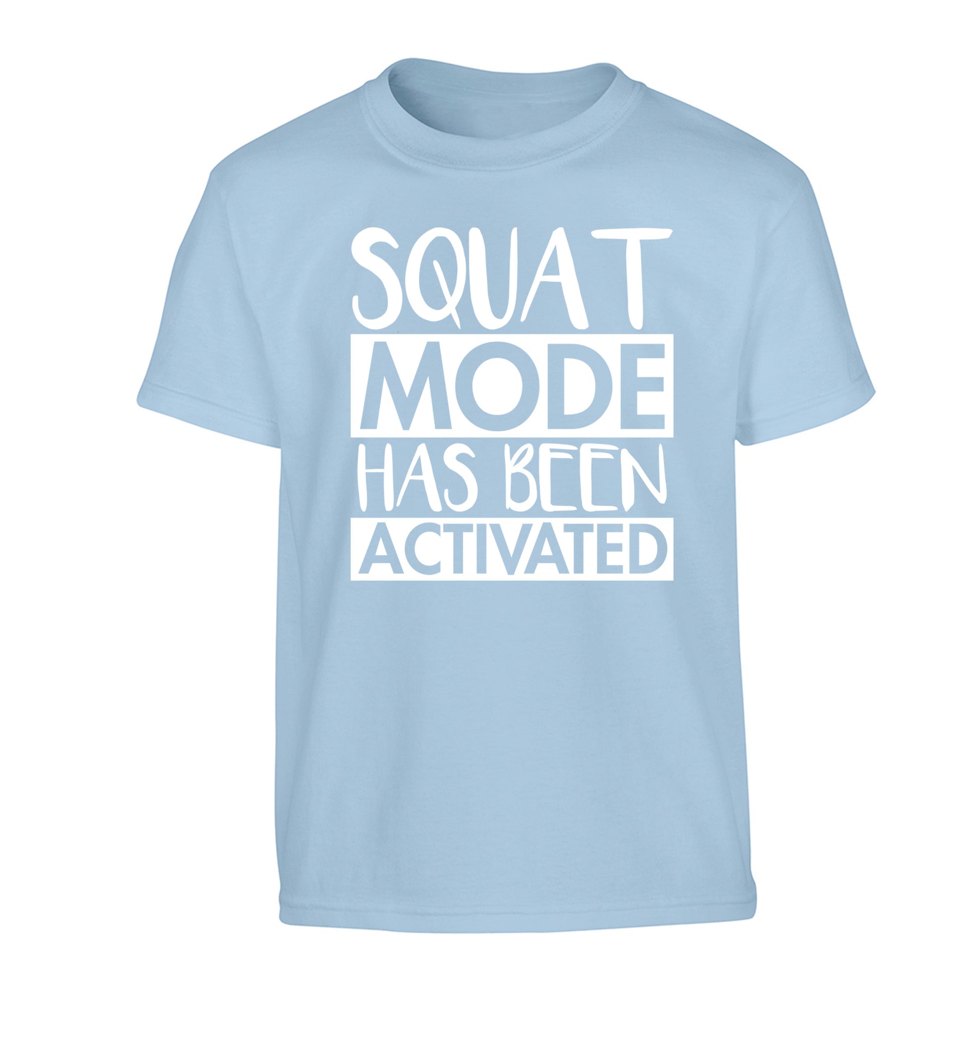 Squat mode activated Children's light blue Tshirt 12-14 Years